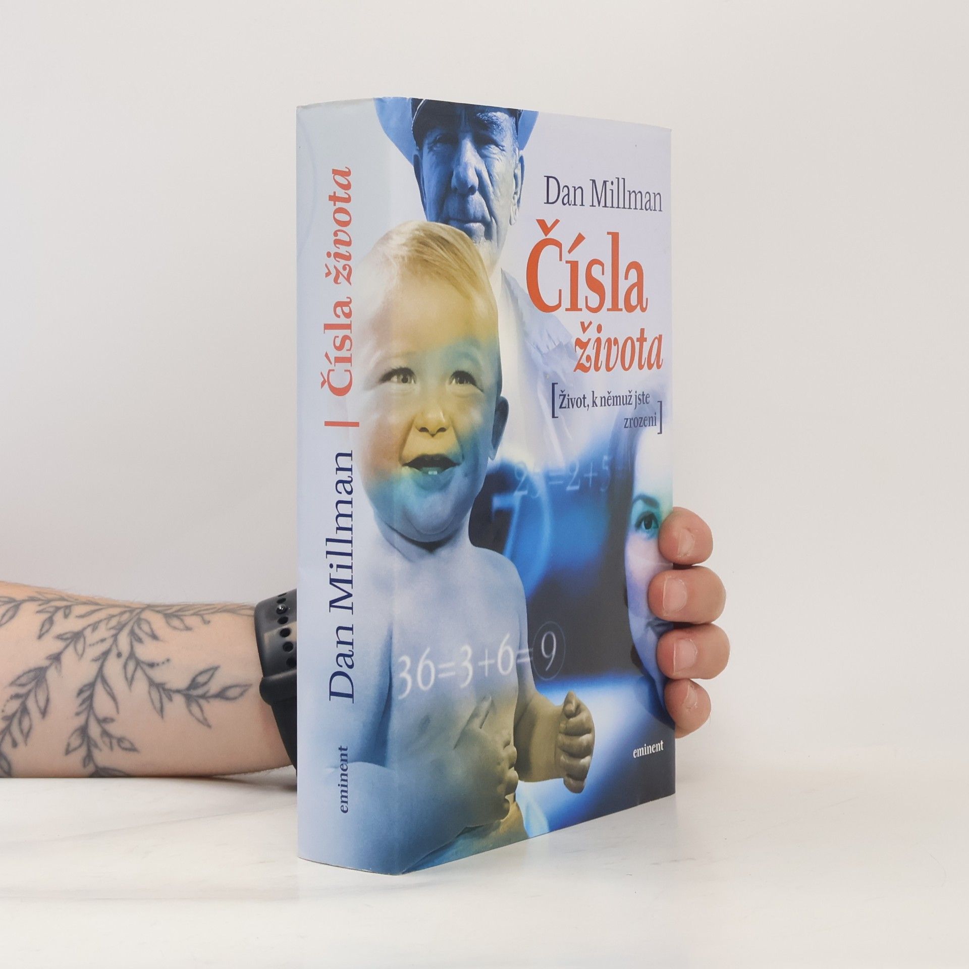 Dan Millman Čísla života : život, k němuž jste zrozeni