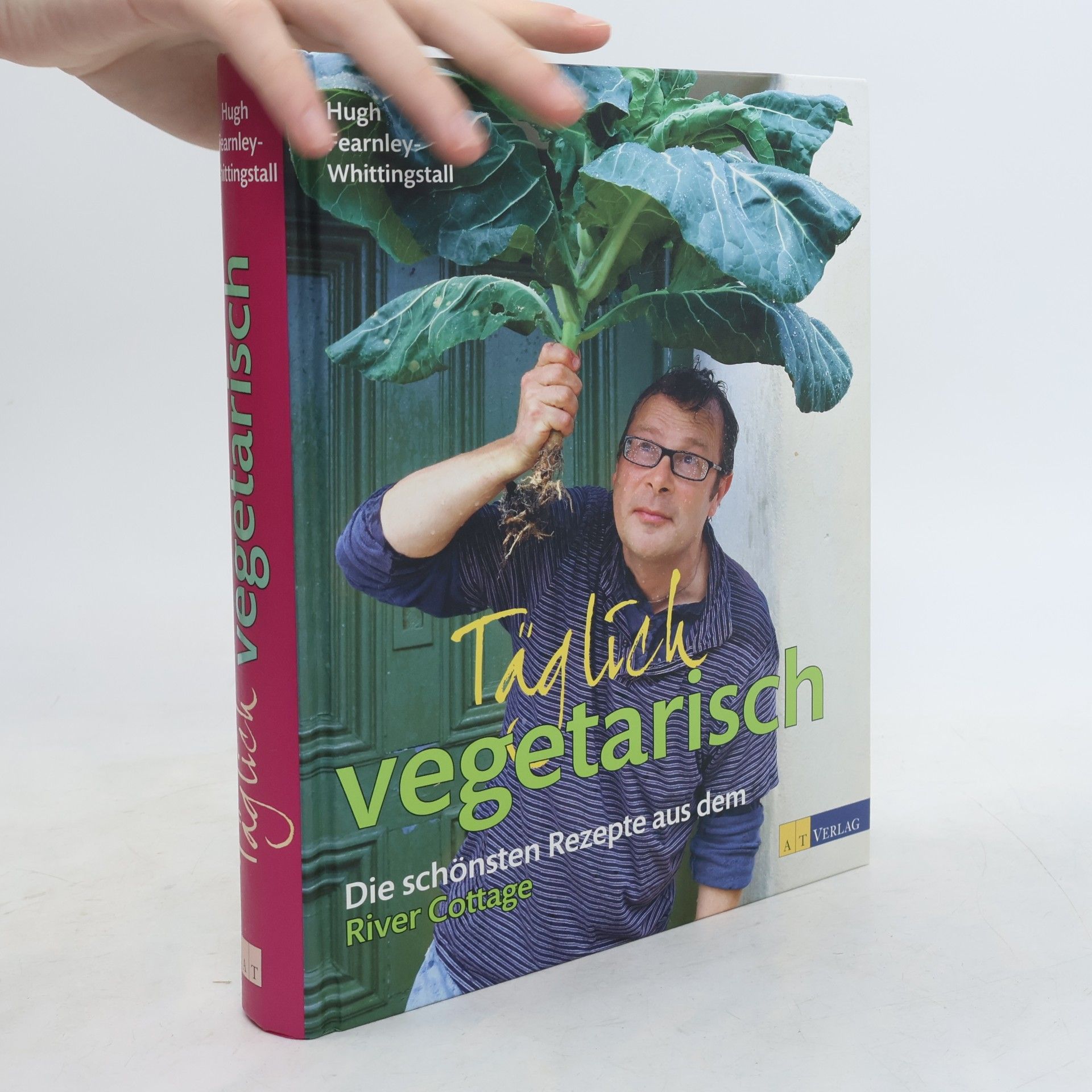 Hugh Fearnley-Whittingstall Täglich vegetarisch