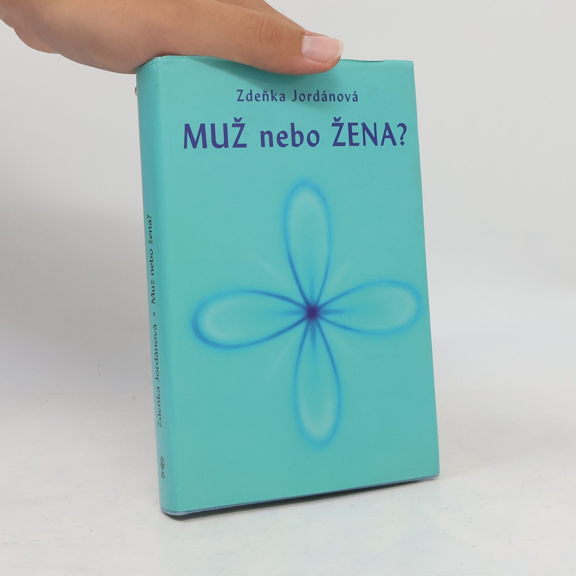 Zdeňka Jordánová Muž nebo žena?
