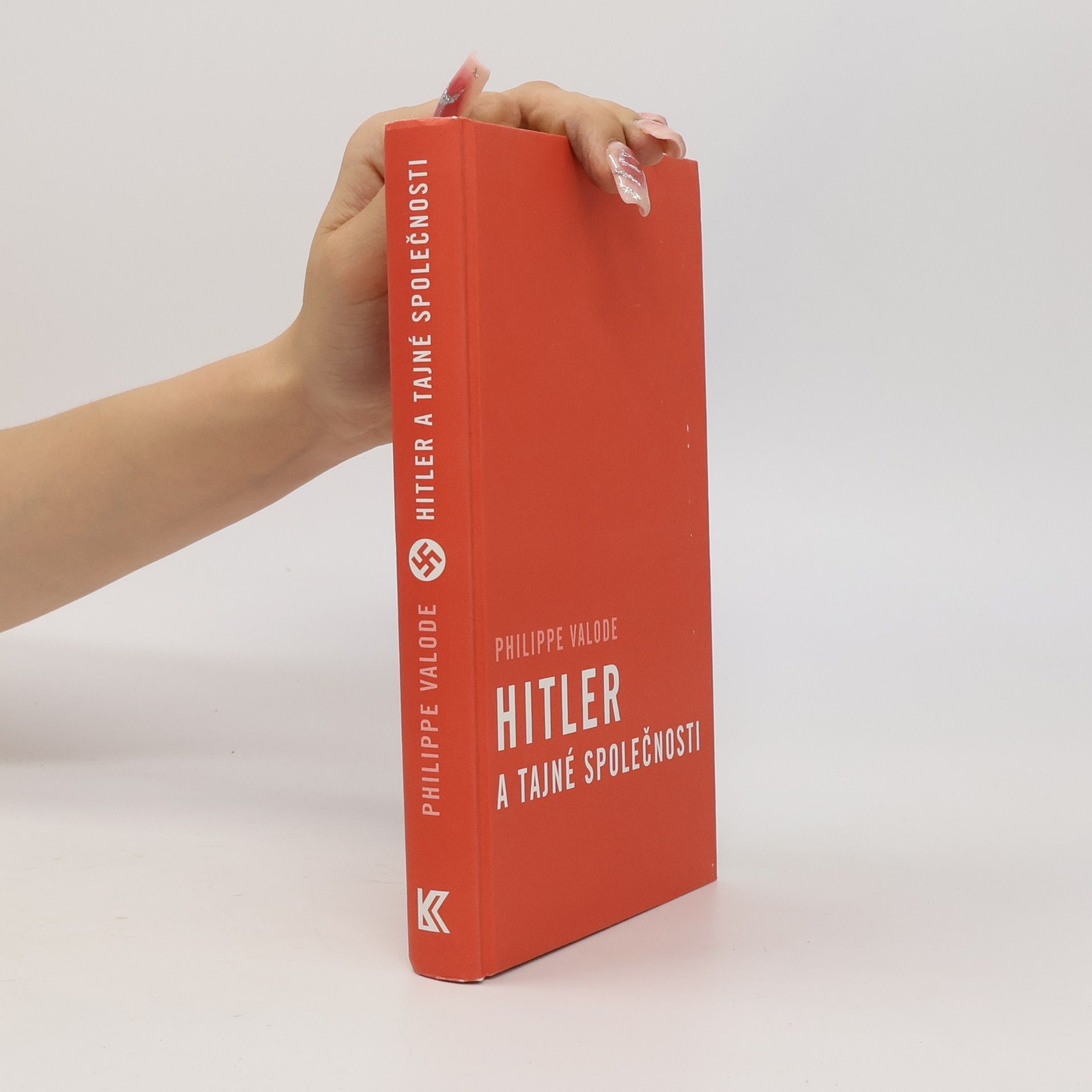 Philippe Valode Hitler a tajné společnosti