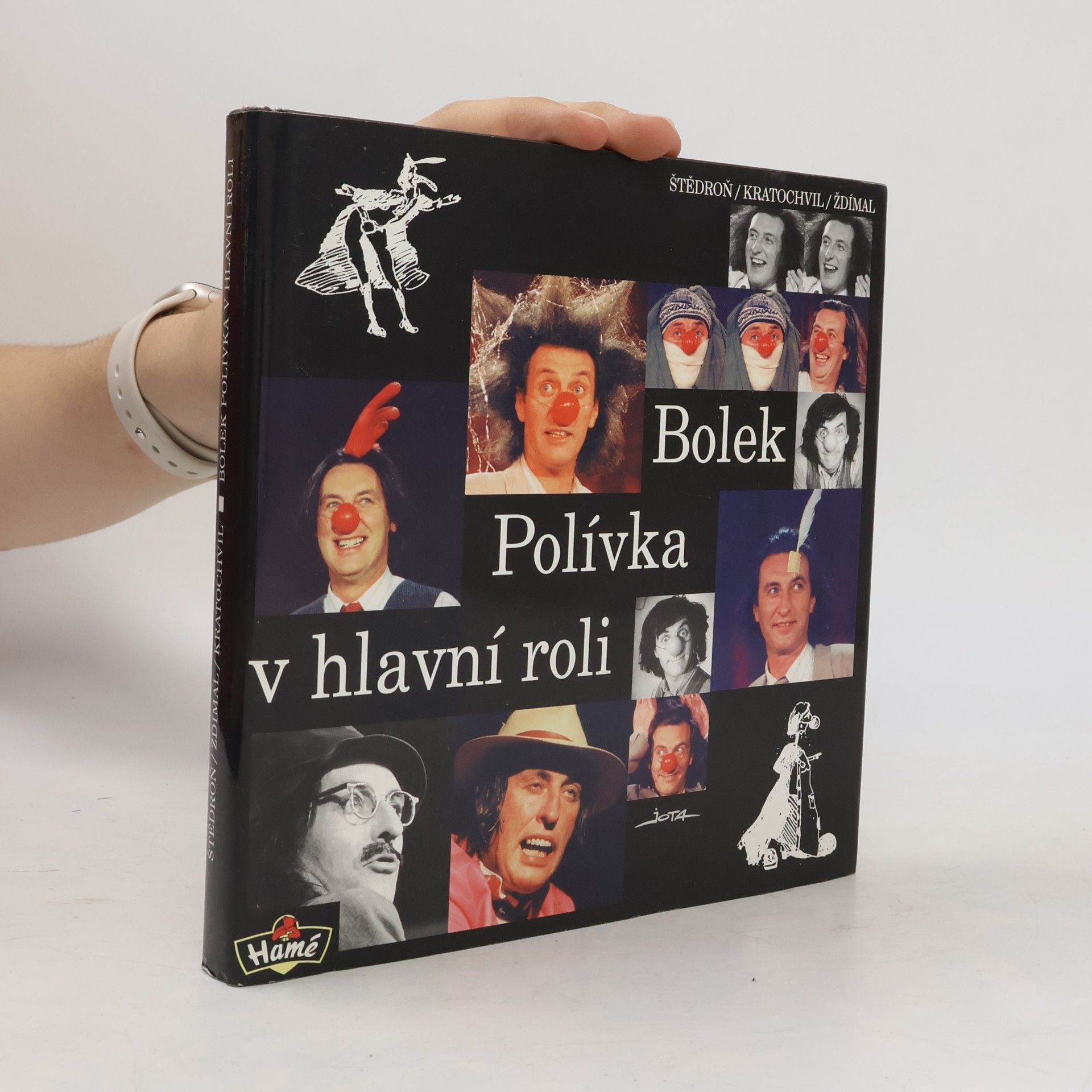 Miloš Štědroň Bolek Polívka v hlavní roli