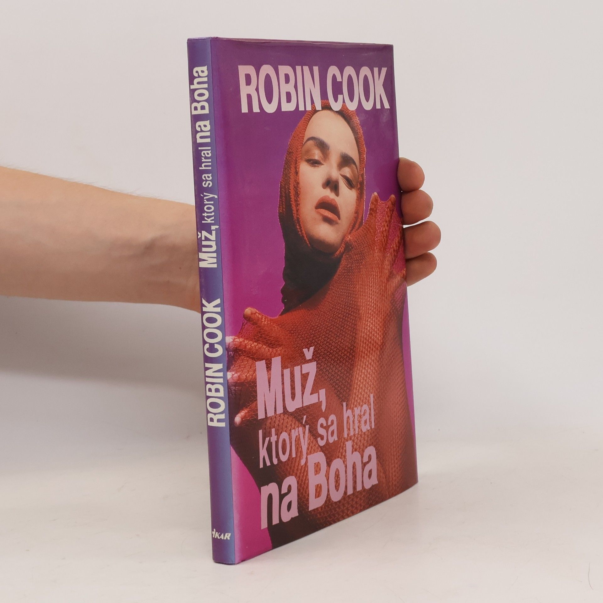 Robin Cook Muž, ktorý sa hral na Boha