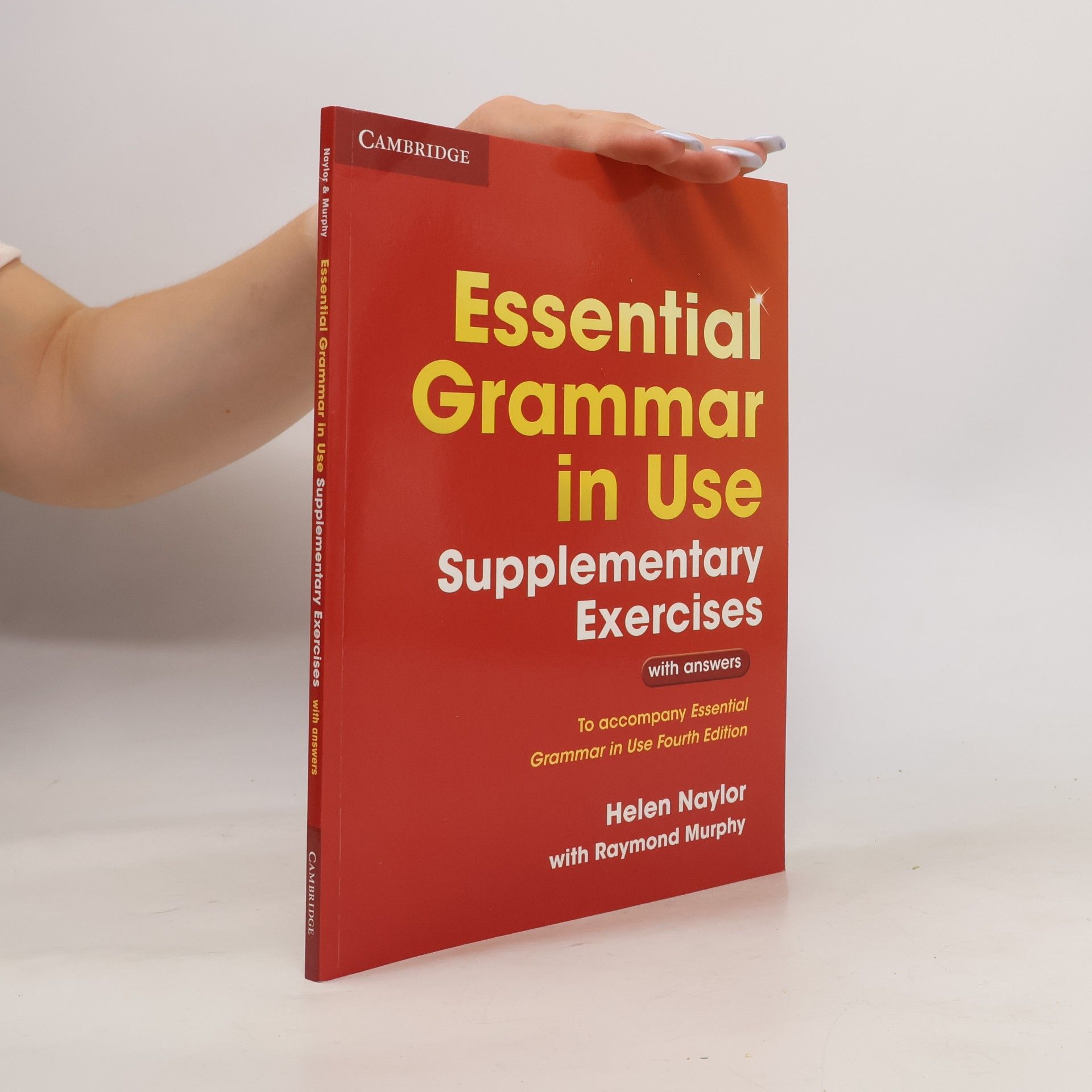 Helen Naylor Essential grammar in use : supplementary exercises : with answers