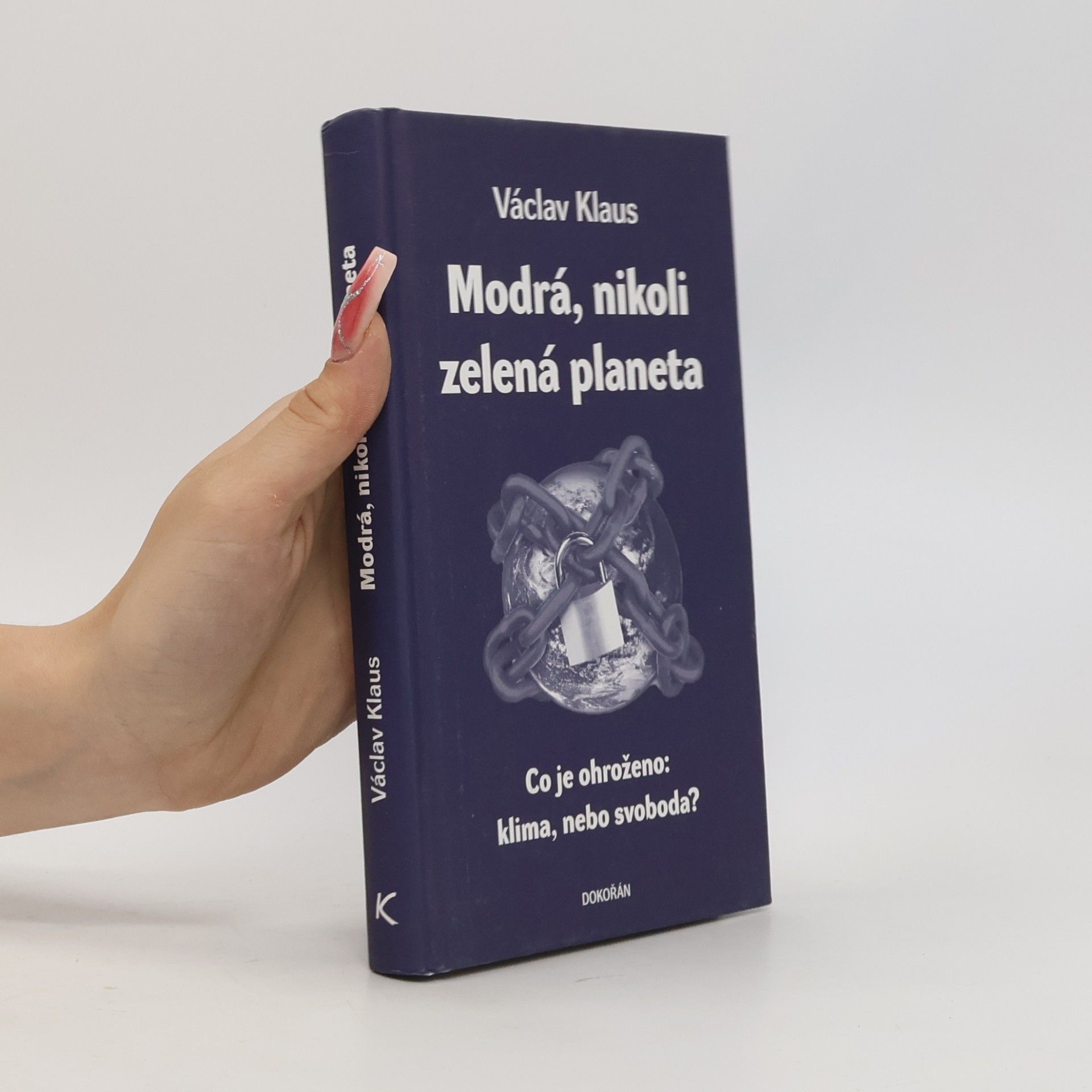 Václav Klaus Modrá, nikoli zelená planeta