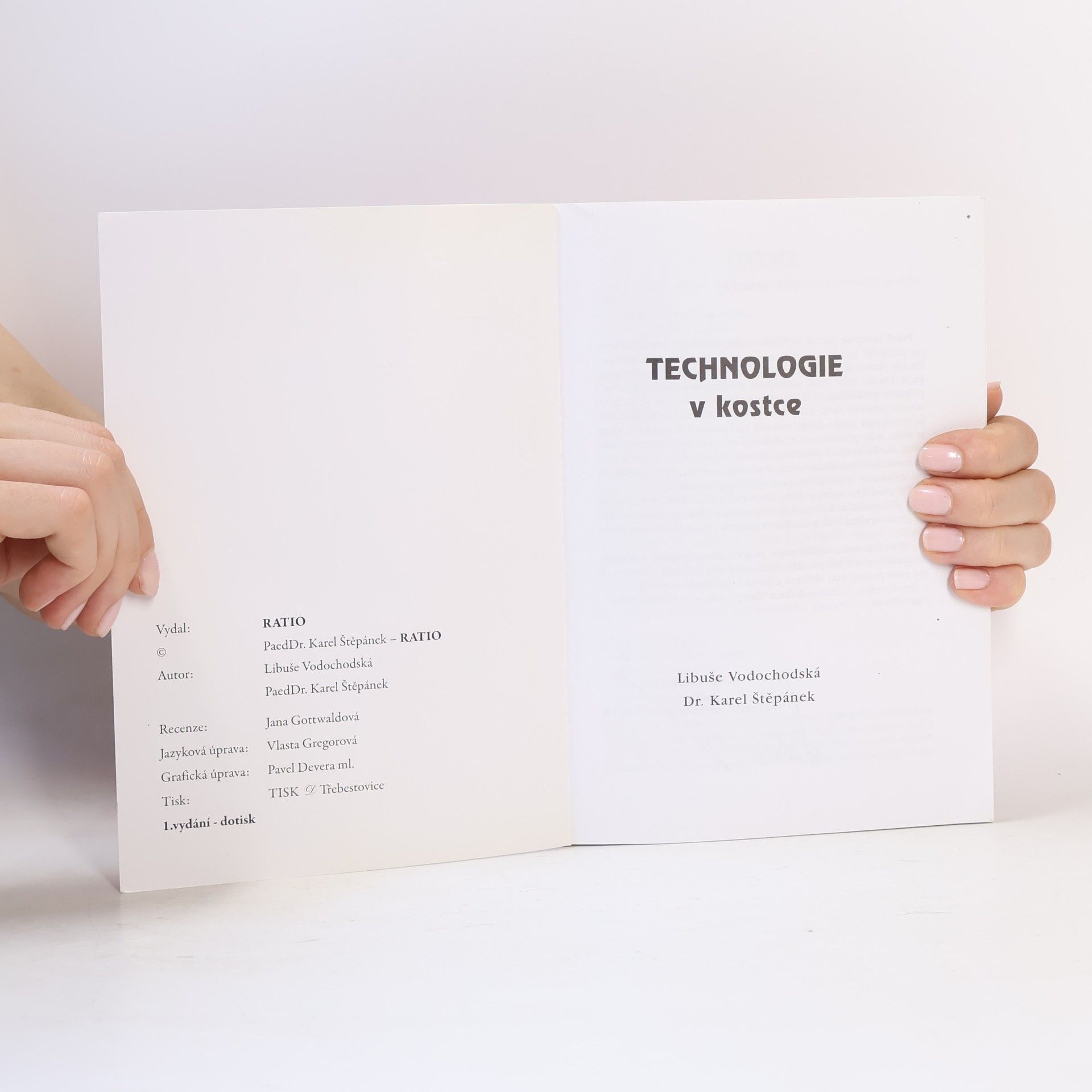 Libuše Vodochodská Technologie v kostce