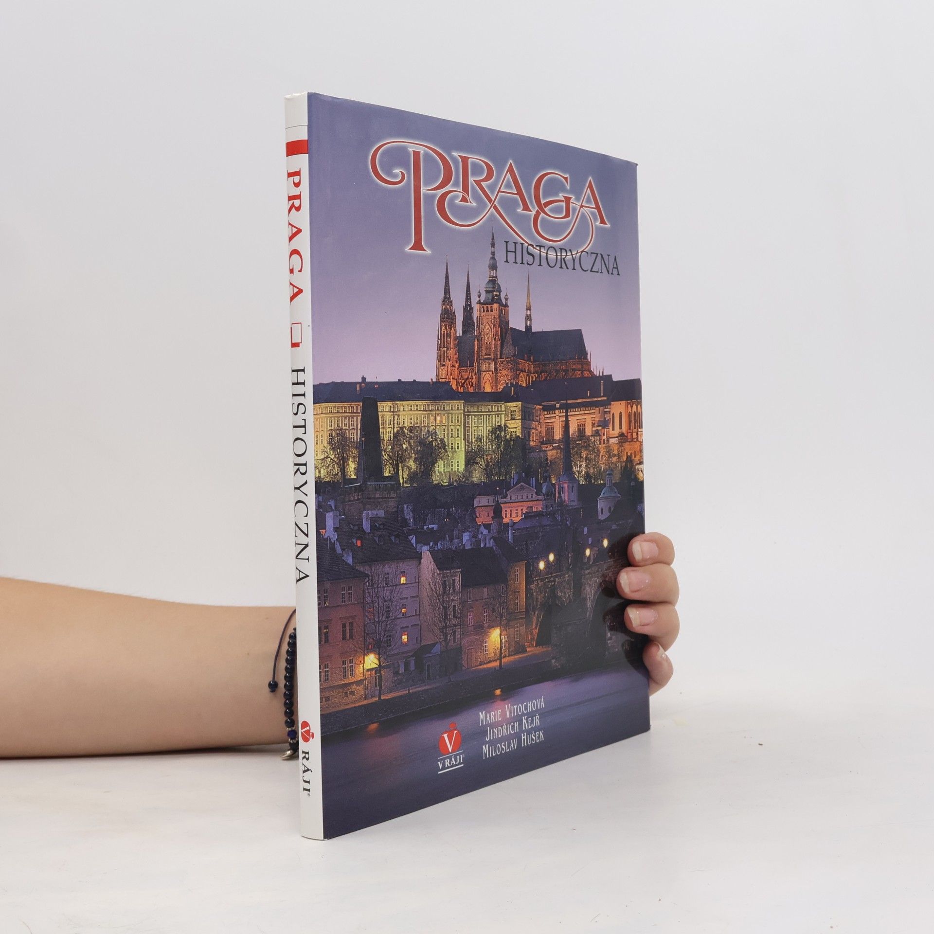 Marie Vitochova Praga historyczna
