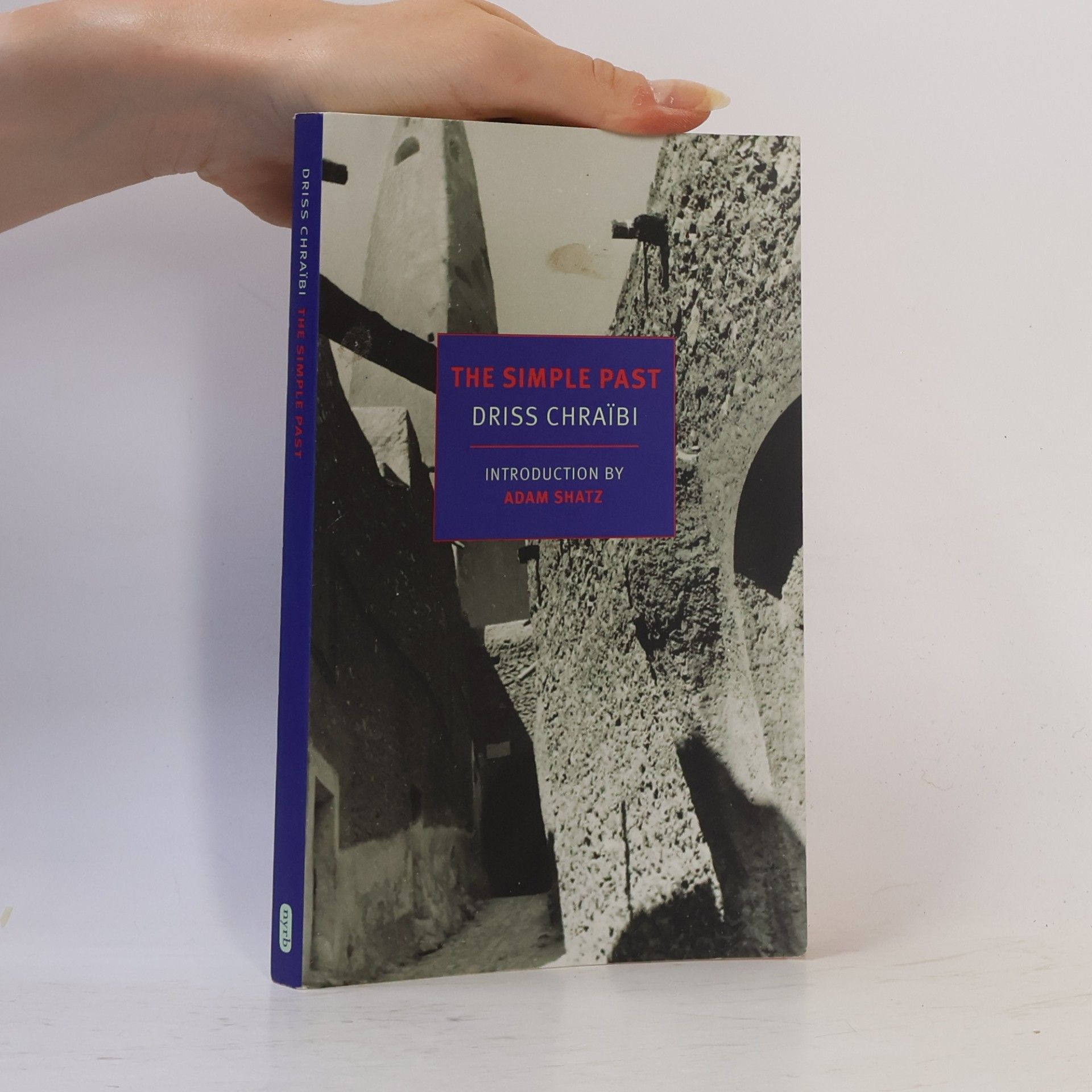 Driss Chraïbi The Simple Past