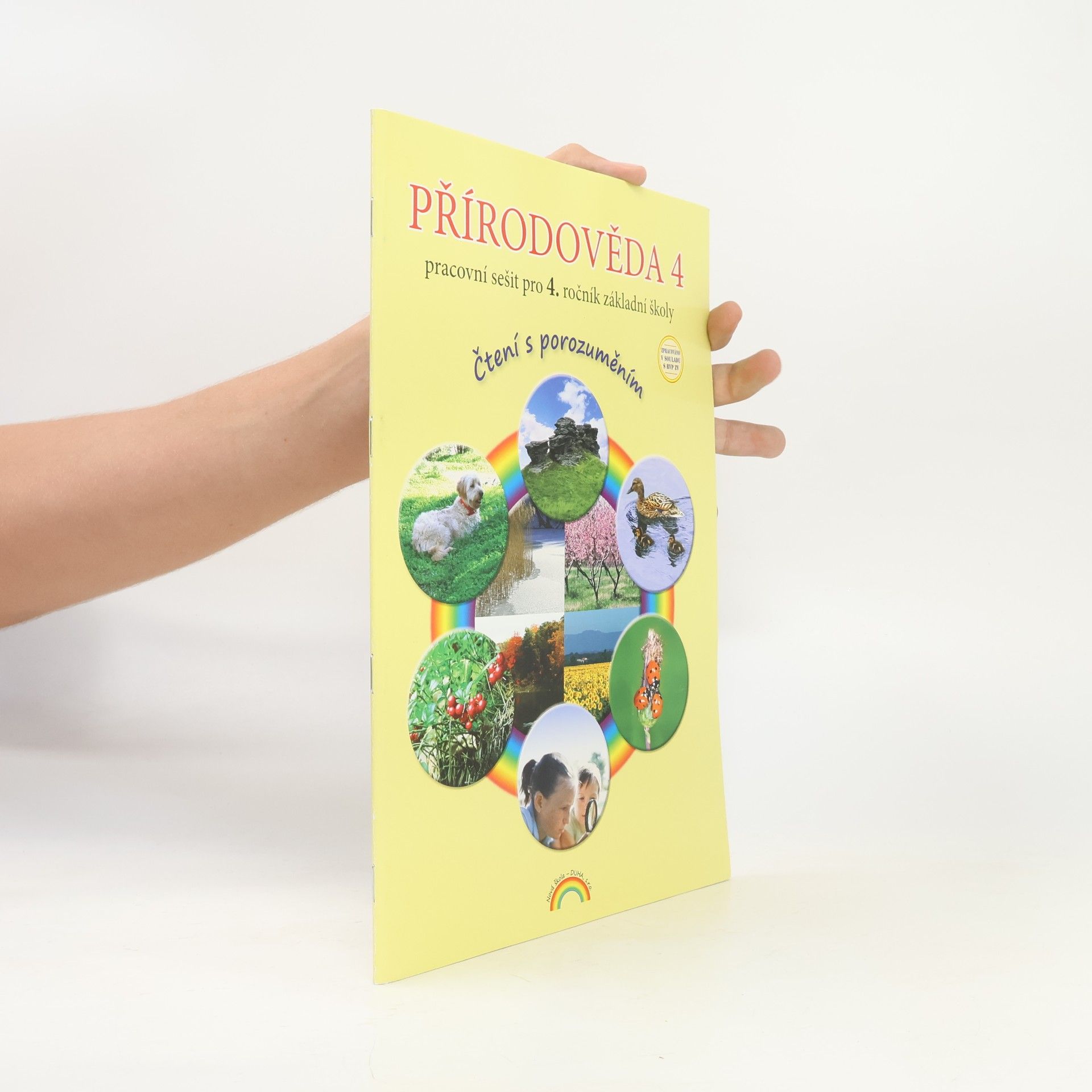 Thea Vieweghová Přírodověda pracovní sešit pro 4.ročník základní školy - čtení s porozuměním