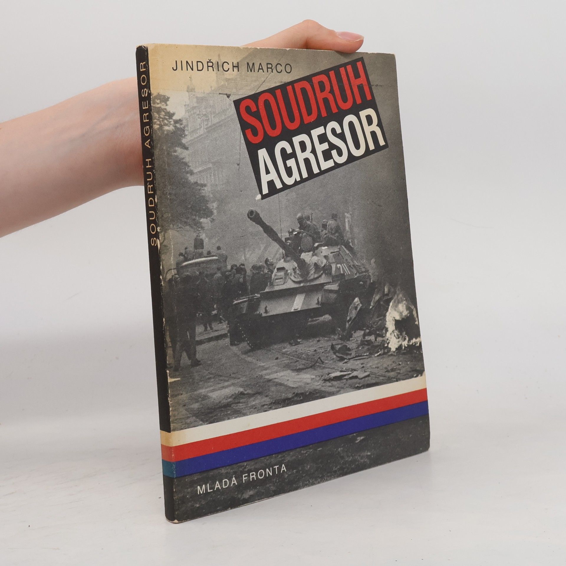 Jindřich Marco Soudruh agresor