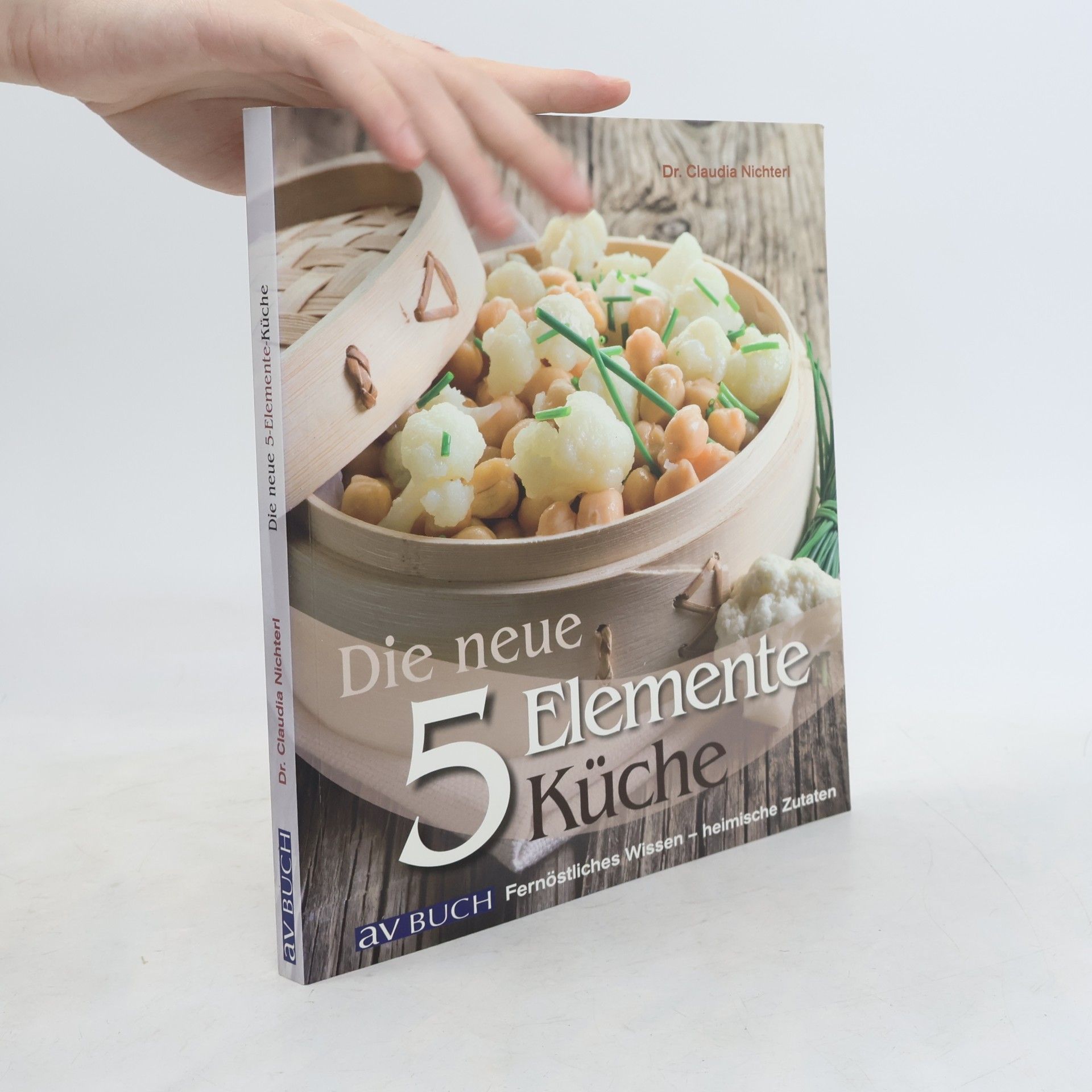 Claudia Nichterl Die neue 5-Elemente-Küche