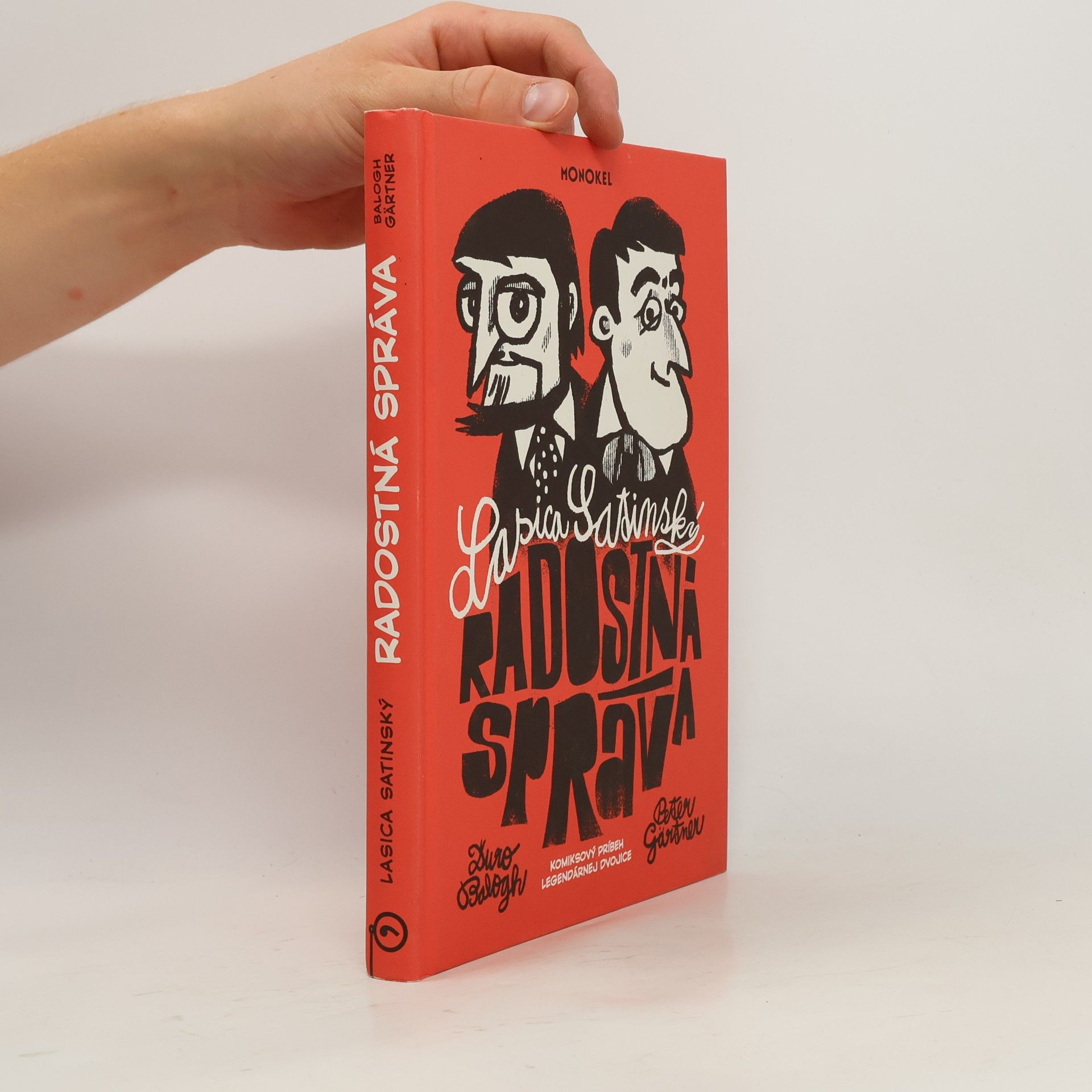 Peter Gärtner Radostná správa. Komiksový príbeh Lasicu a Satinského z čias, ktoré humoru nepriali