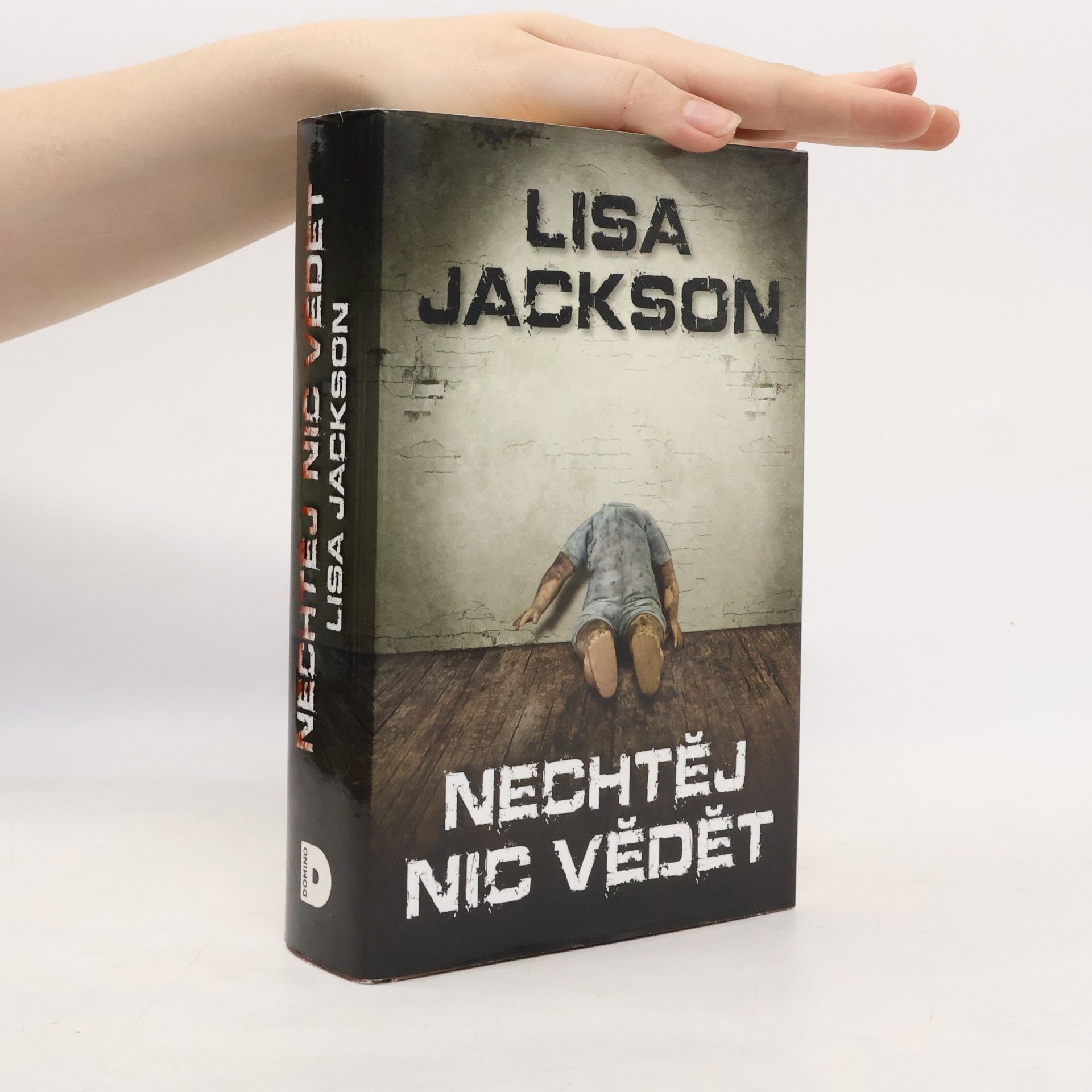 Lisa Jackson Nechtěj nic vědět