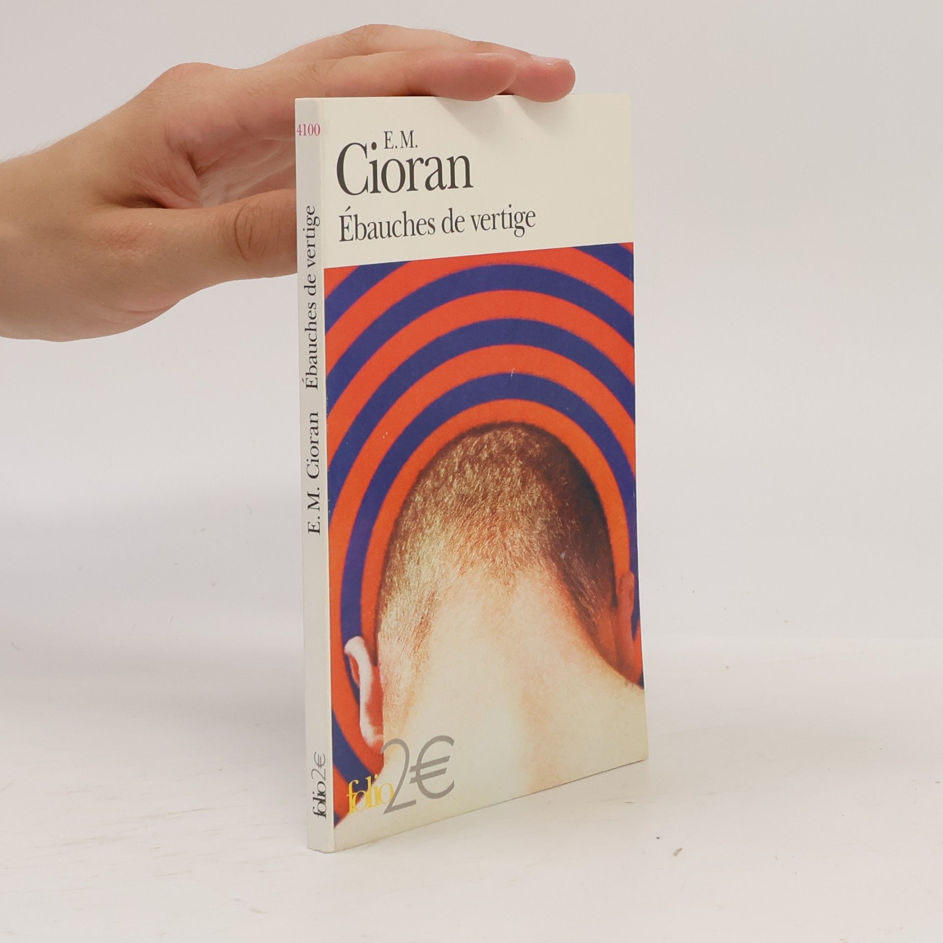 Emil Cioran Folio: Ébauches de vertige