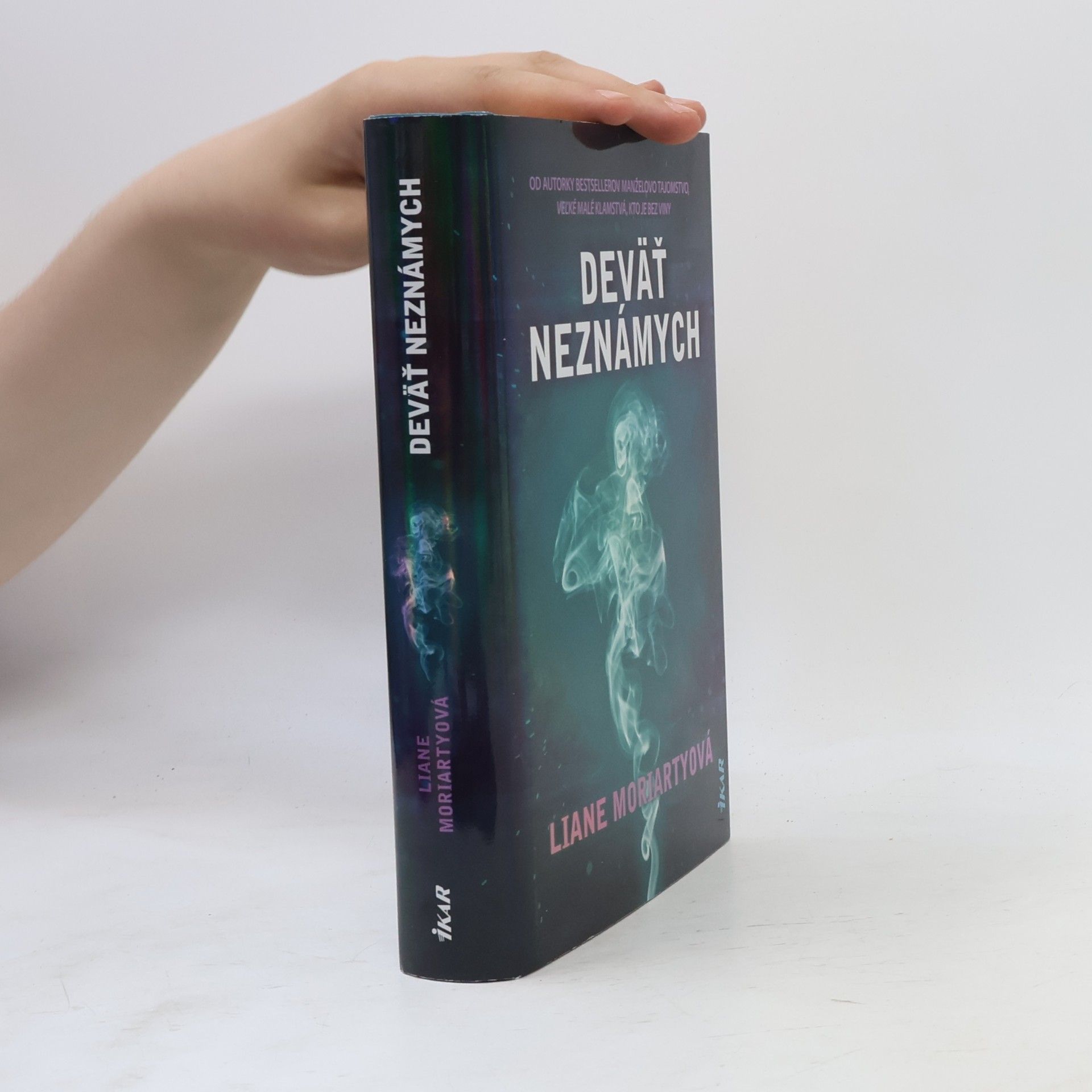 Liane Moriarty Deväť neznámych