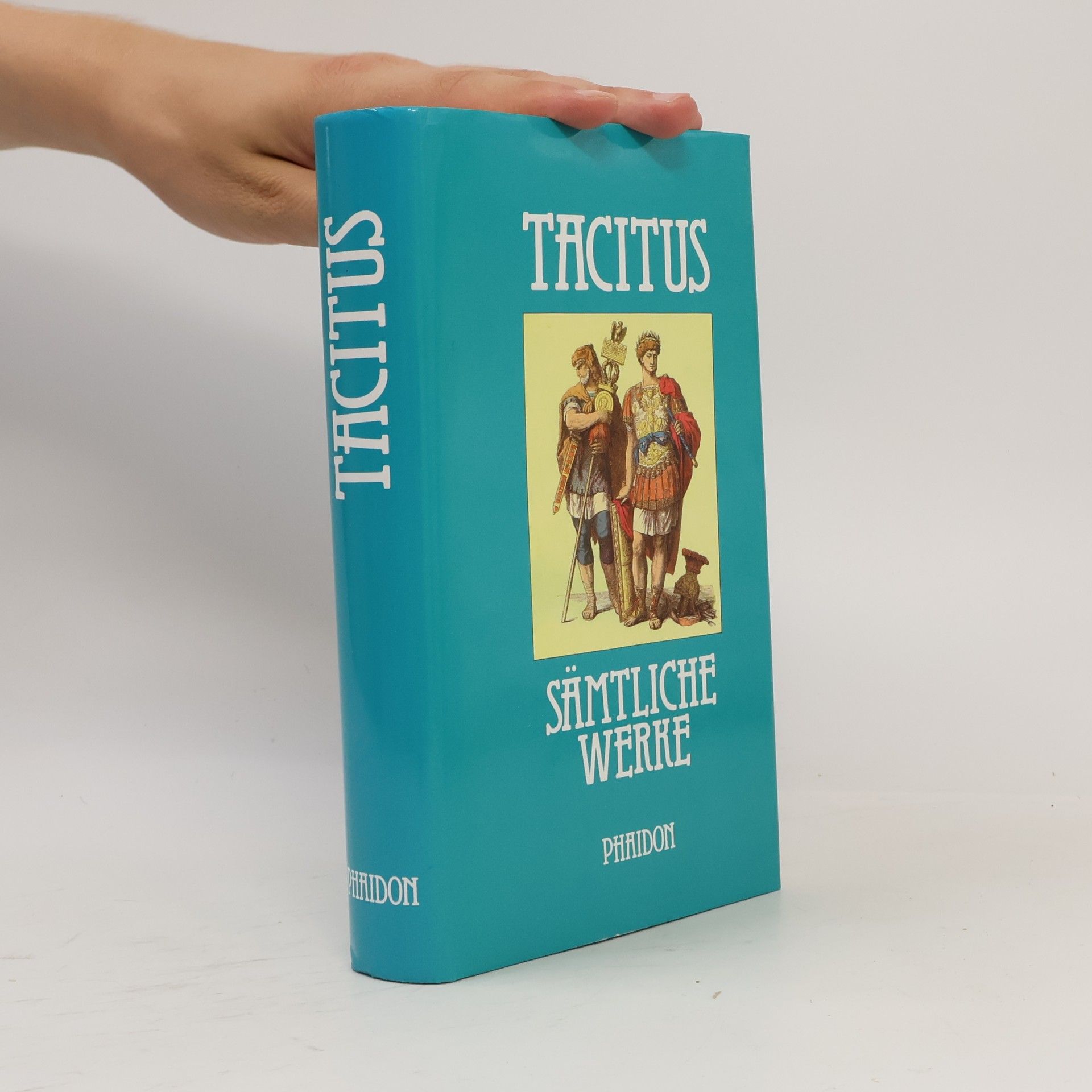 Tacitus Sämtliche erhaltene Werke