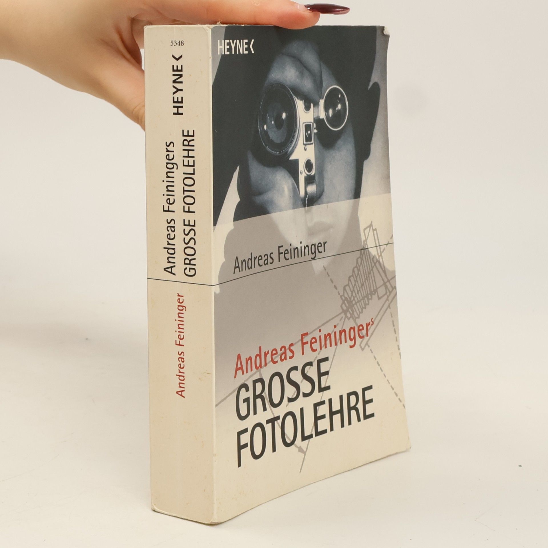 Andreas Feininger Andreas Feiningers große Fotolehre