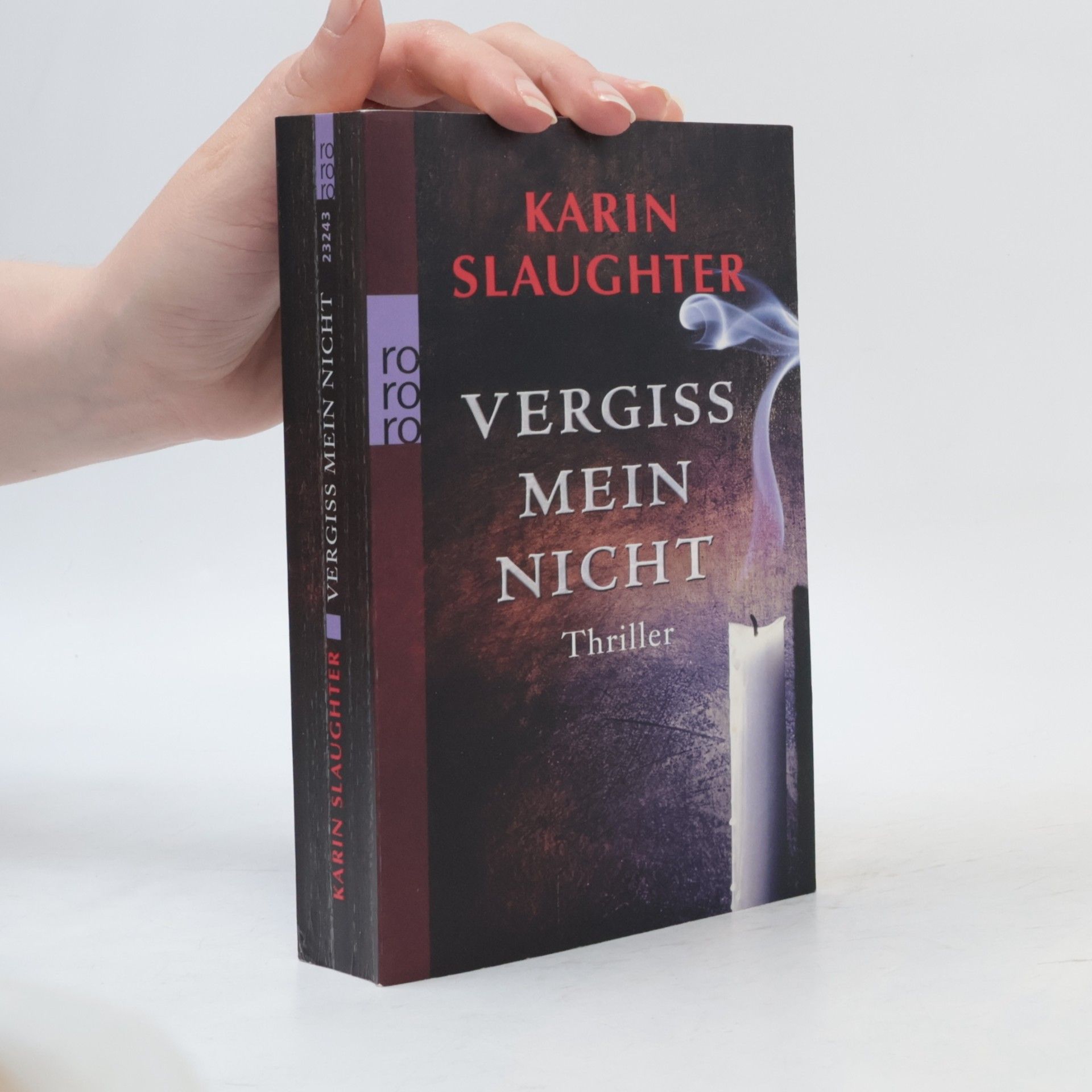 Karin Slaughter Vergiss mein Nicht
