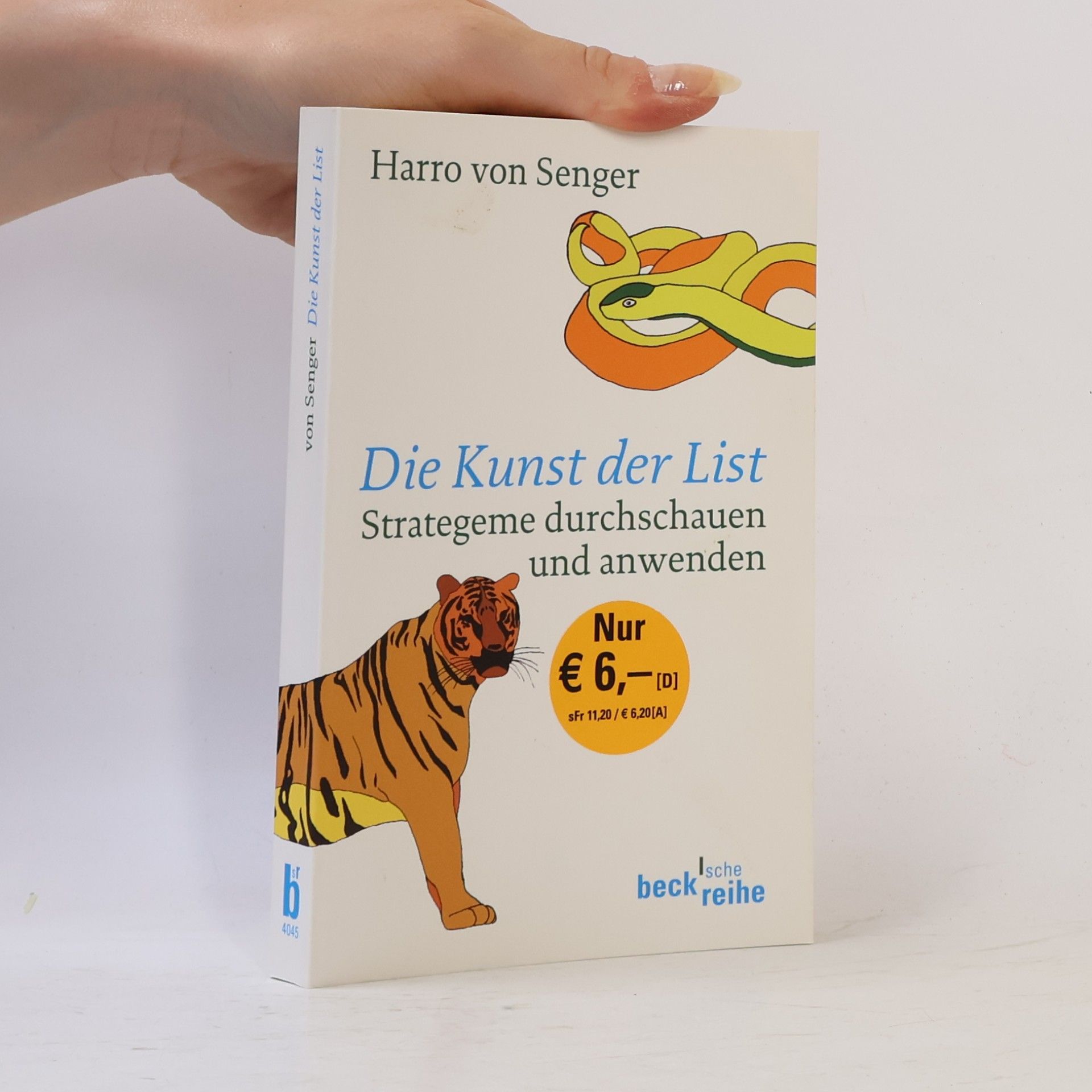 Harro von Senger Beck'sche Reihe: Die Kunst der List