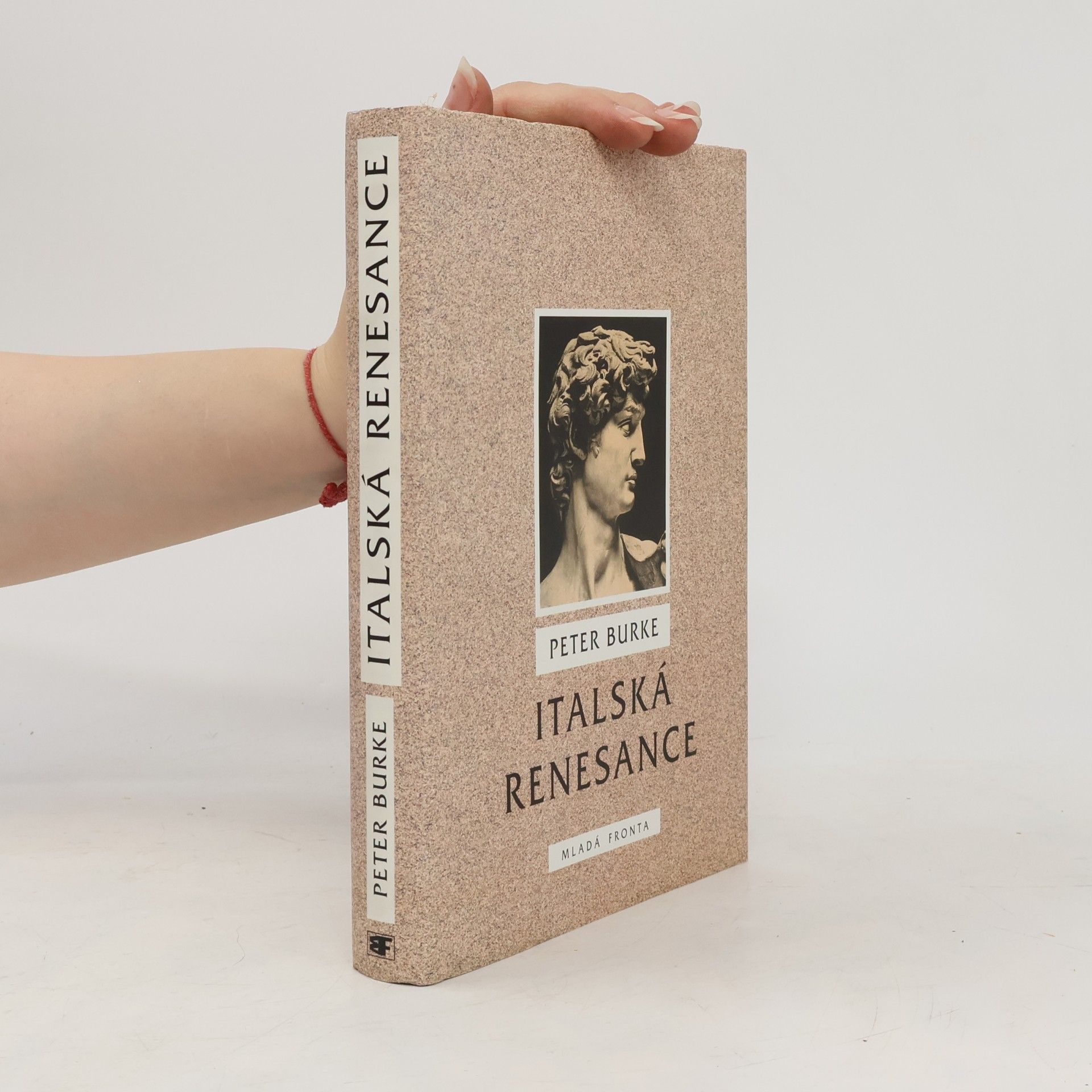 Peter Burke Italská renesance. Kultura a společnost v Itálii