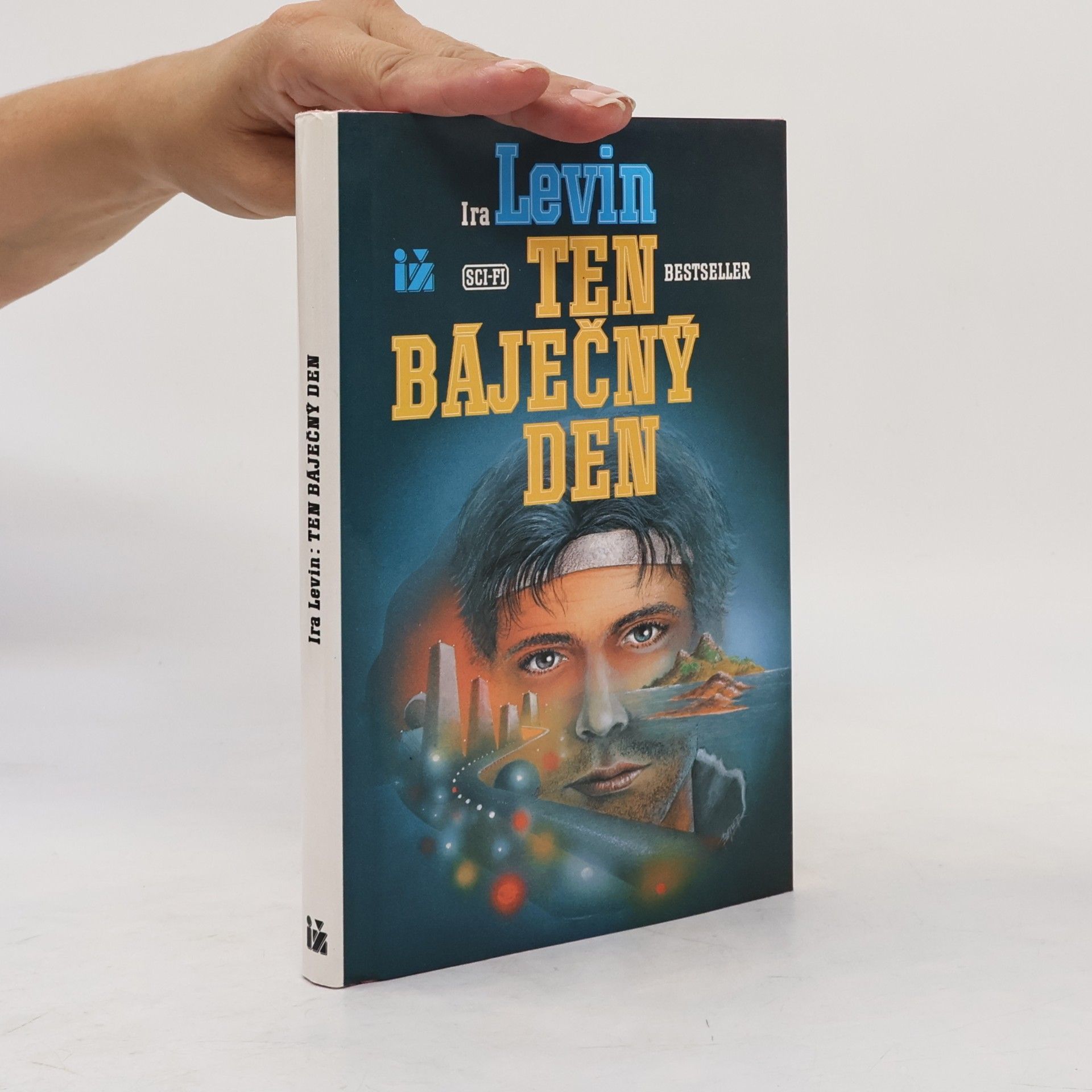 Ira Levin Ten báječný den