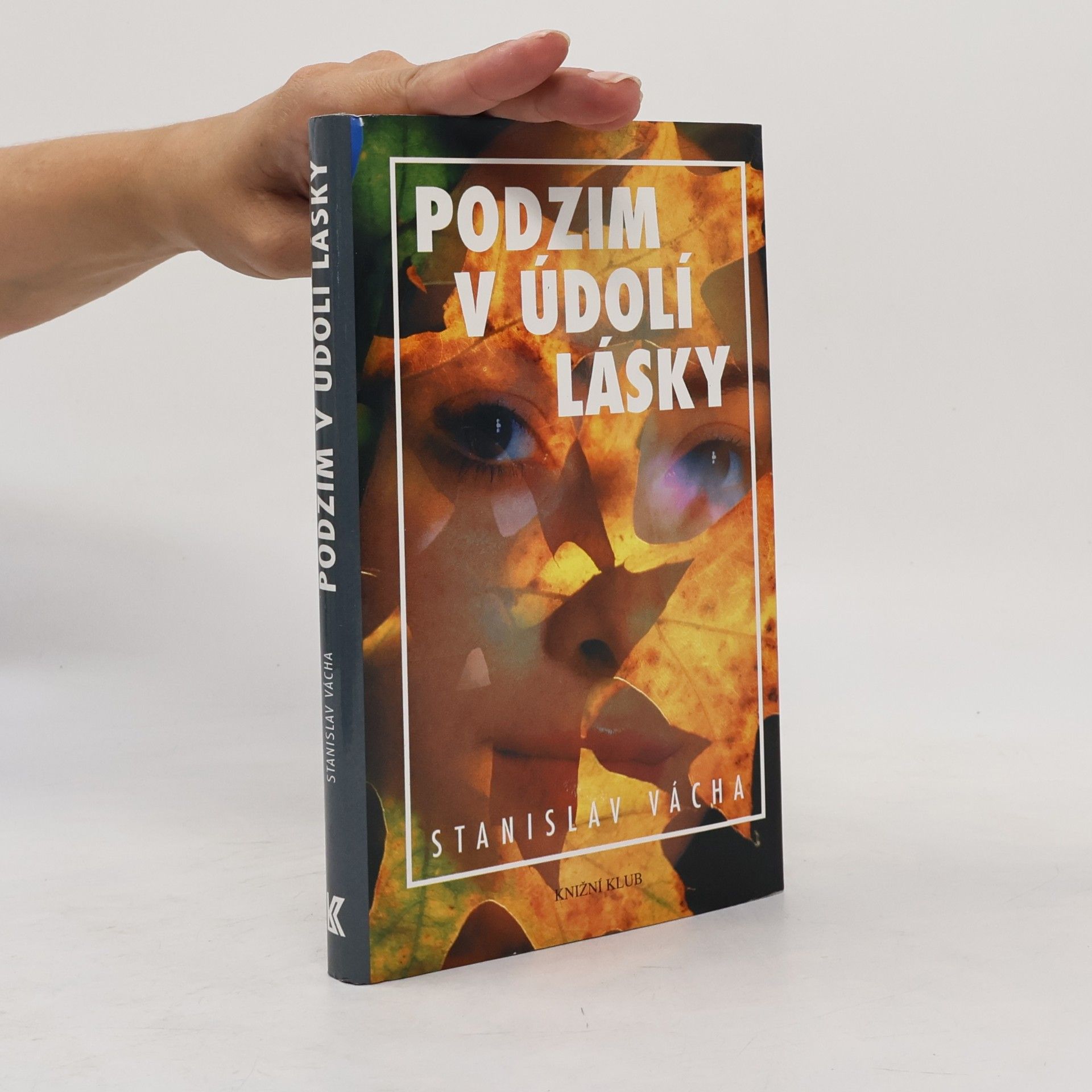 Stanislav Vácha Podzim v údolí lásky