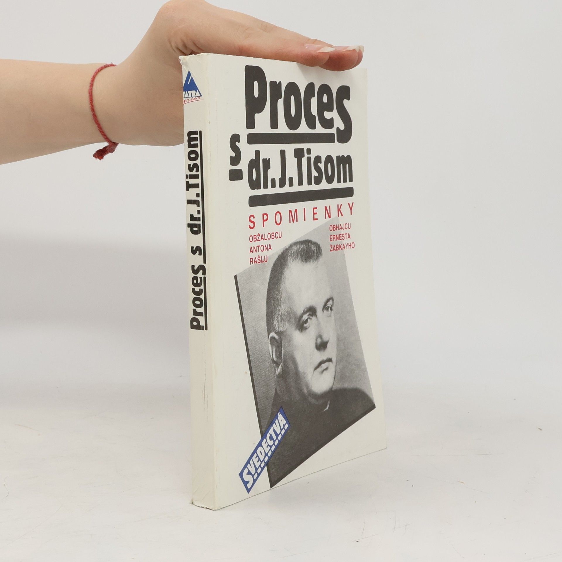 Ernest Žabkay Proces s dr. J. Tisom