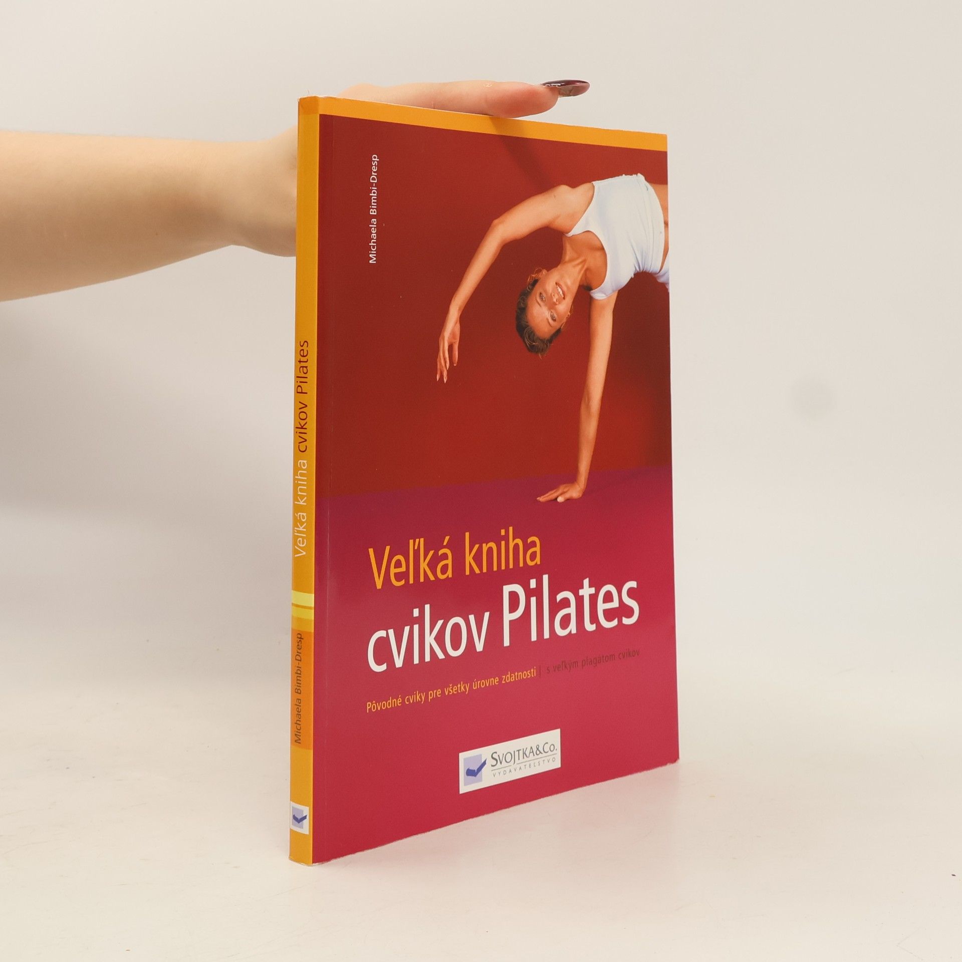 Michaela Bimbi-Dresp Velká kniha cvikov Pilates