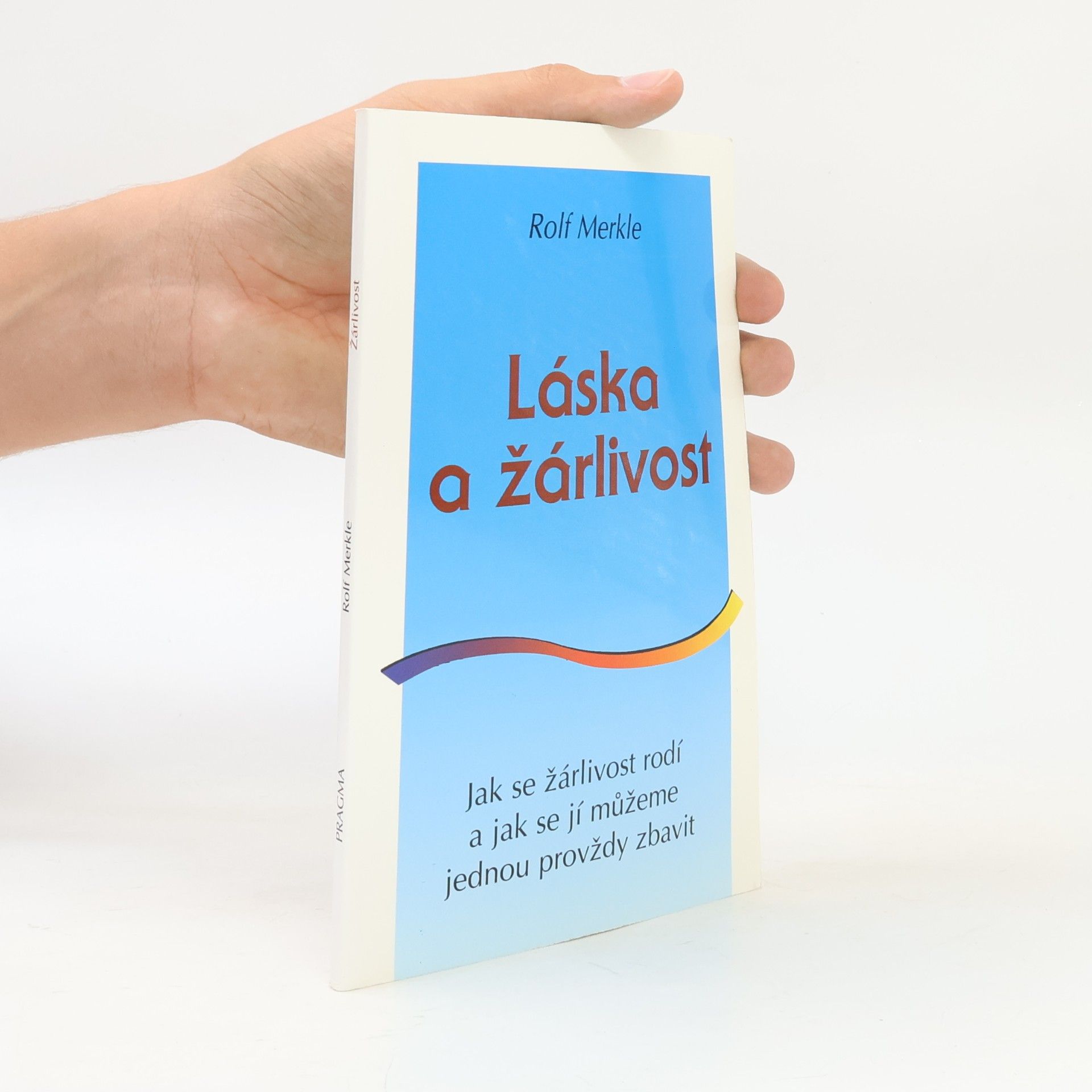 Rolf Merkle Láska žárlivost