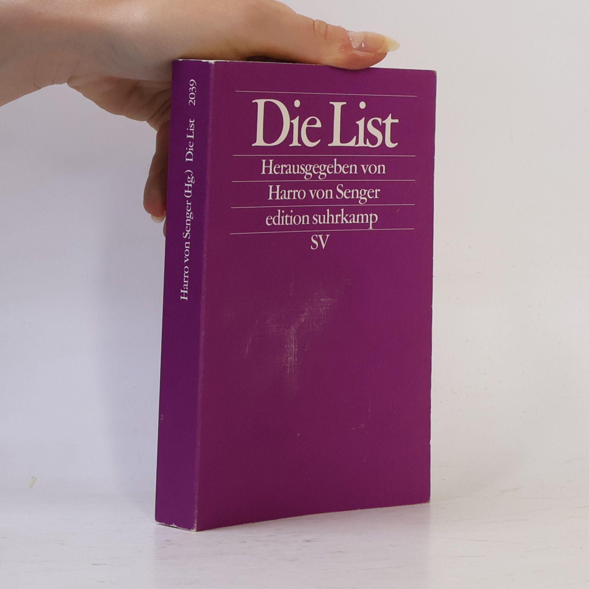 Harro von Senger Edition Suhrkamp - 2039: Die List