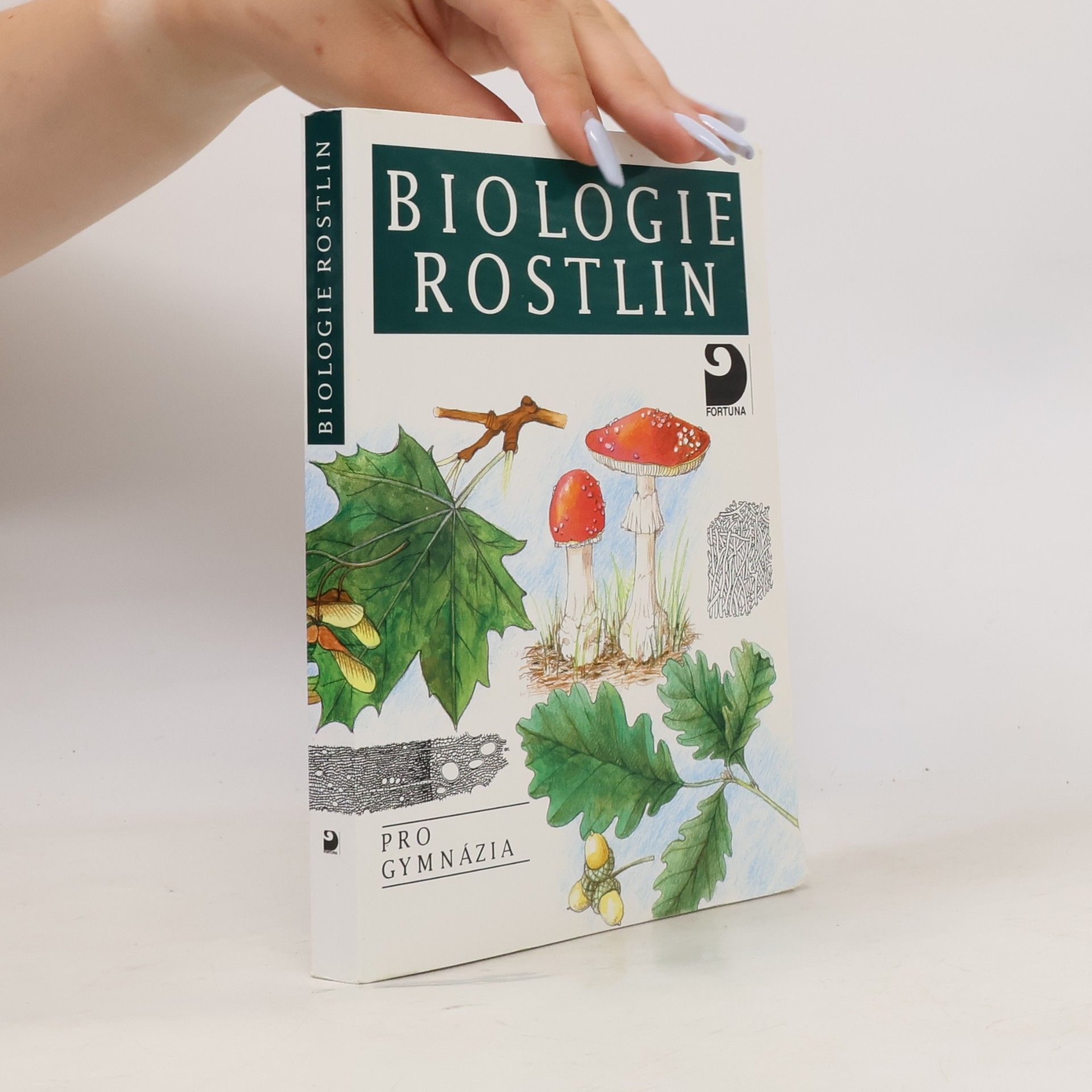 Lubomír Kincl Biologie rostlin: Pro 1. ročník gymnázií