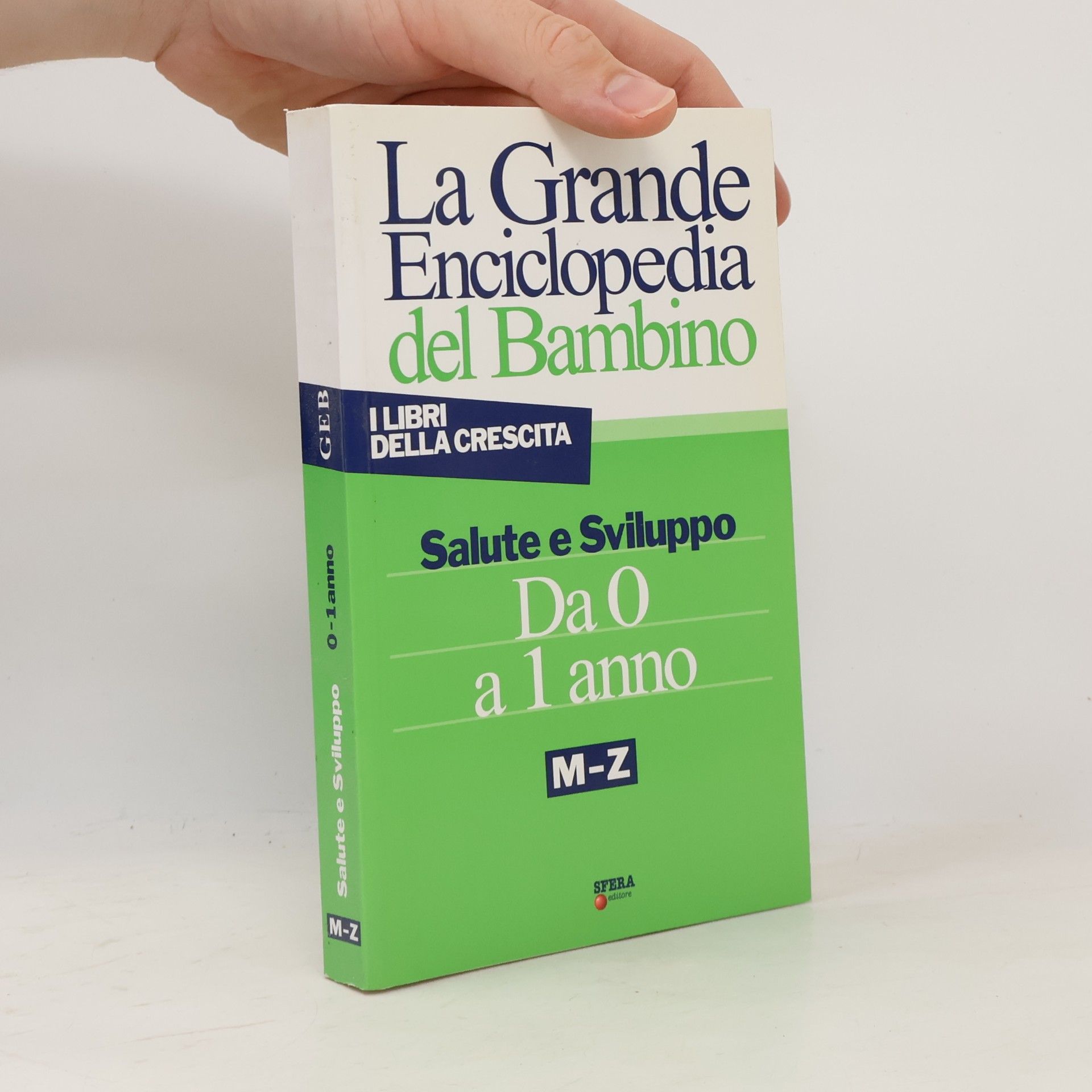 Gianfilippo Pietra La grande enciclopedia del bambino A-L