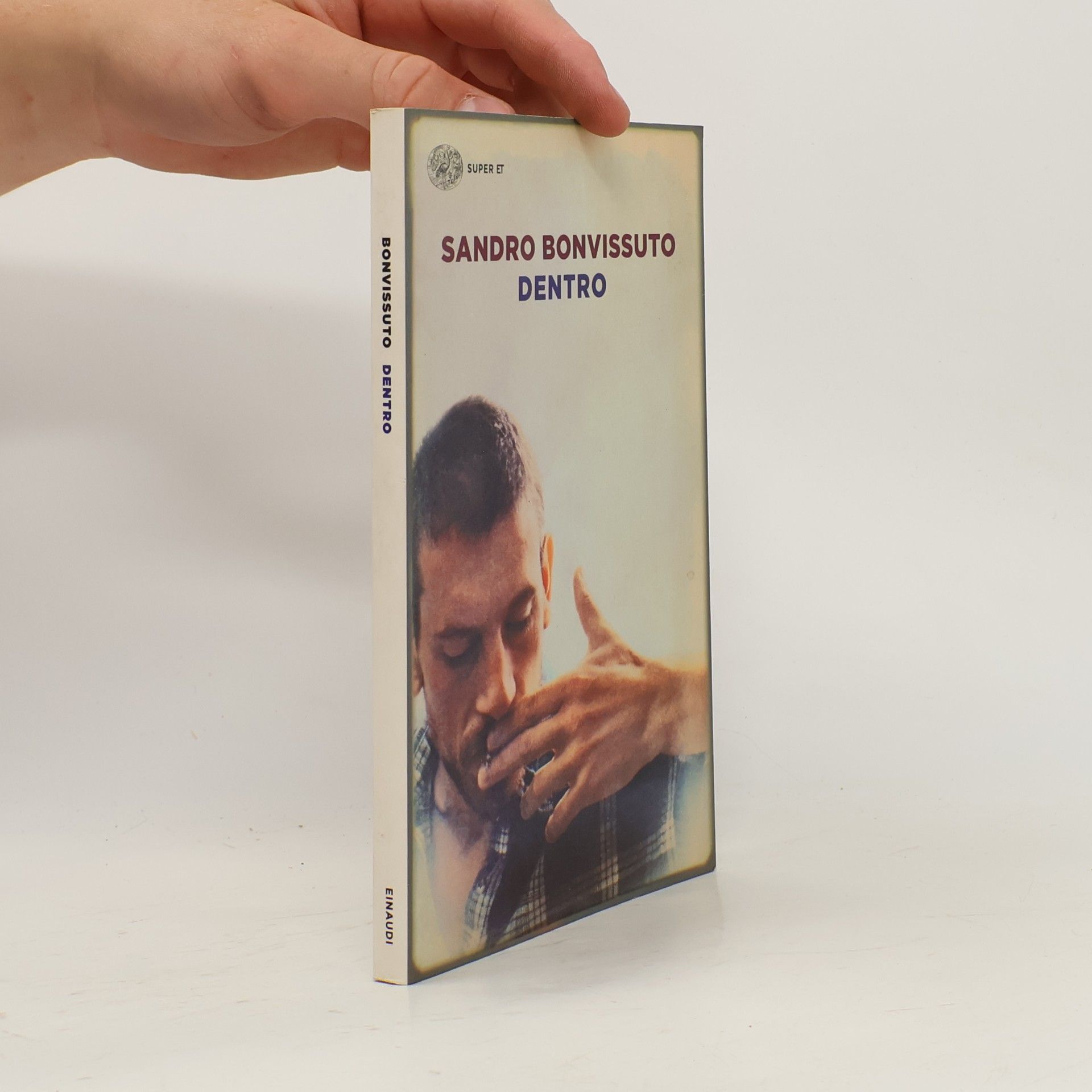 Sandro Bonvissuto Super ET: Dentro