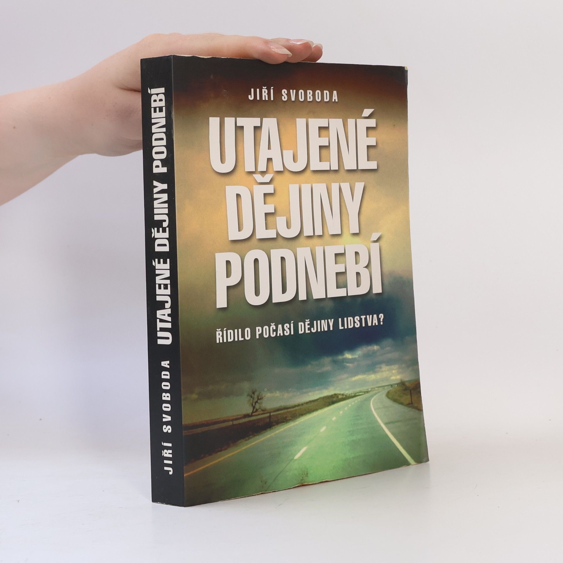 Jiří Svoboda Utajené dějiny podnebí