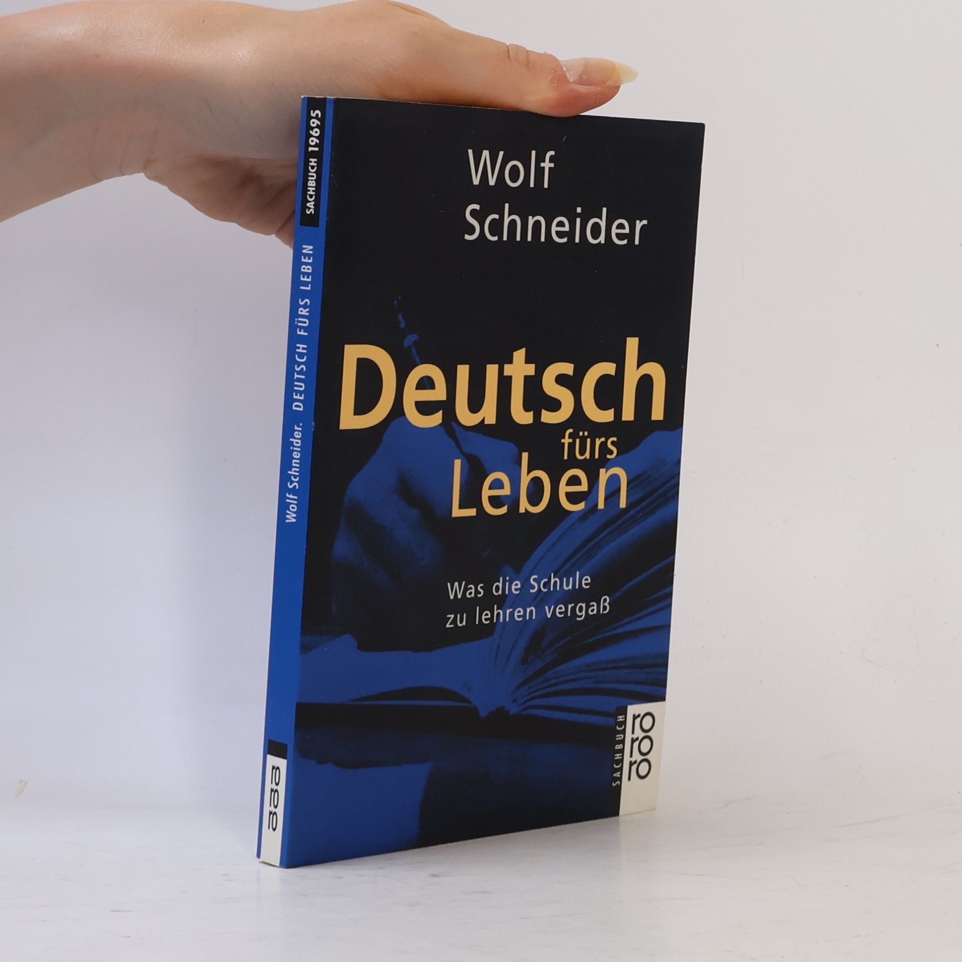 Wolf Schneider Deutsch fürs Leben