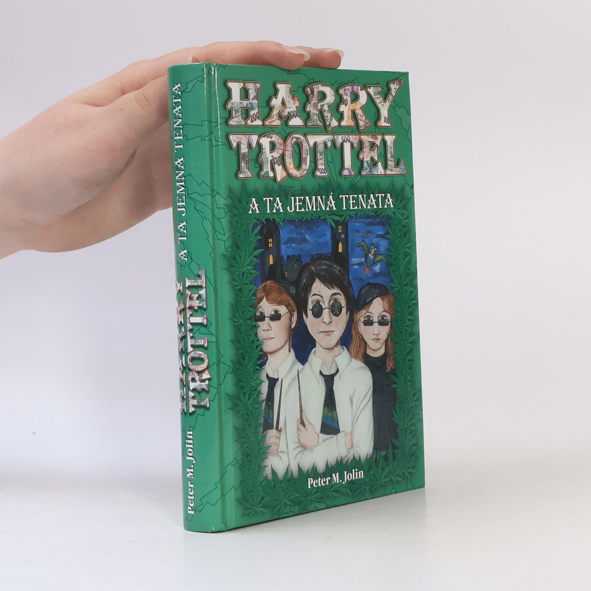 Peter M. Jolin Harry Trottel a ta jemná tenata