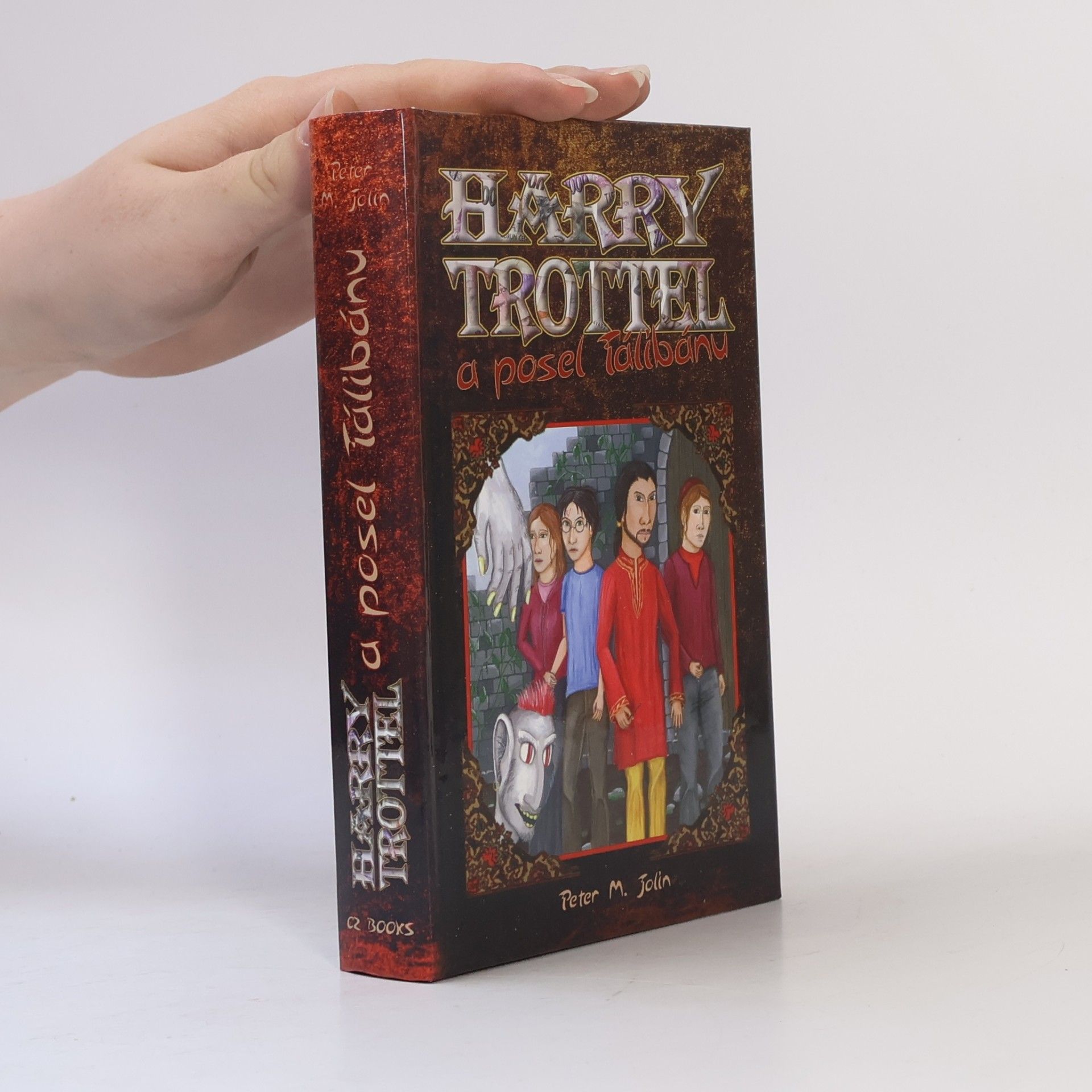 Peter M. Jolin Harry Trottel a posel Tálibánu