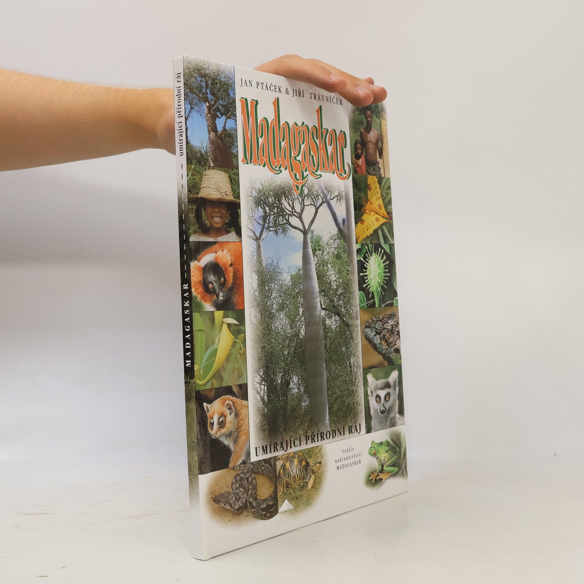Jan Ptáček Madagaskar. Umírající přírodní ráj