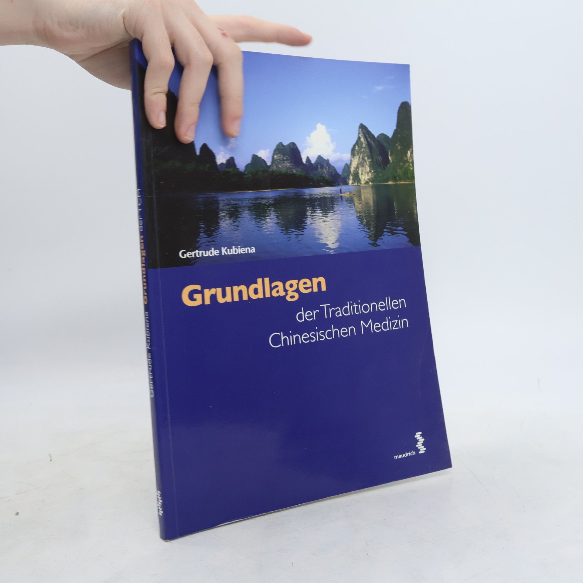Grundlagen der Traditionellen Chinesischen Medizin