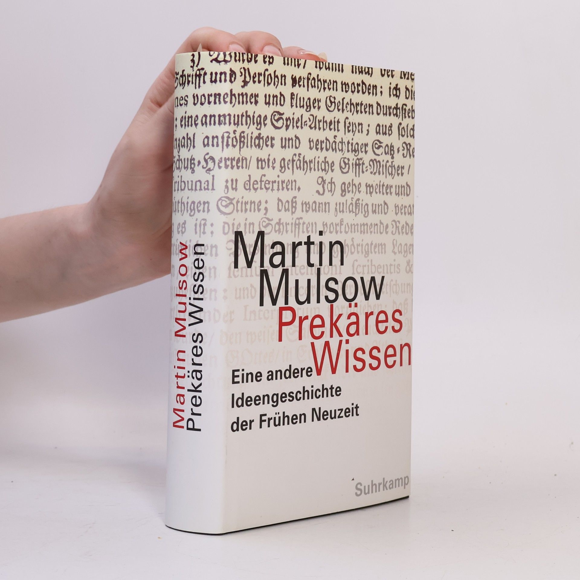 Martin Mulsow Prekäres Wissen