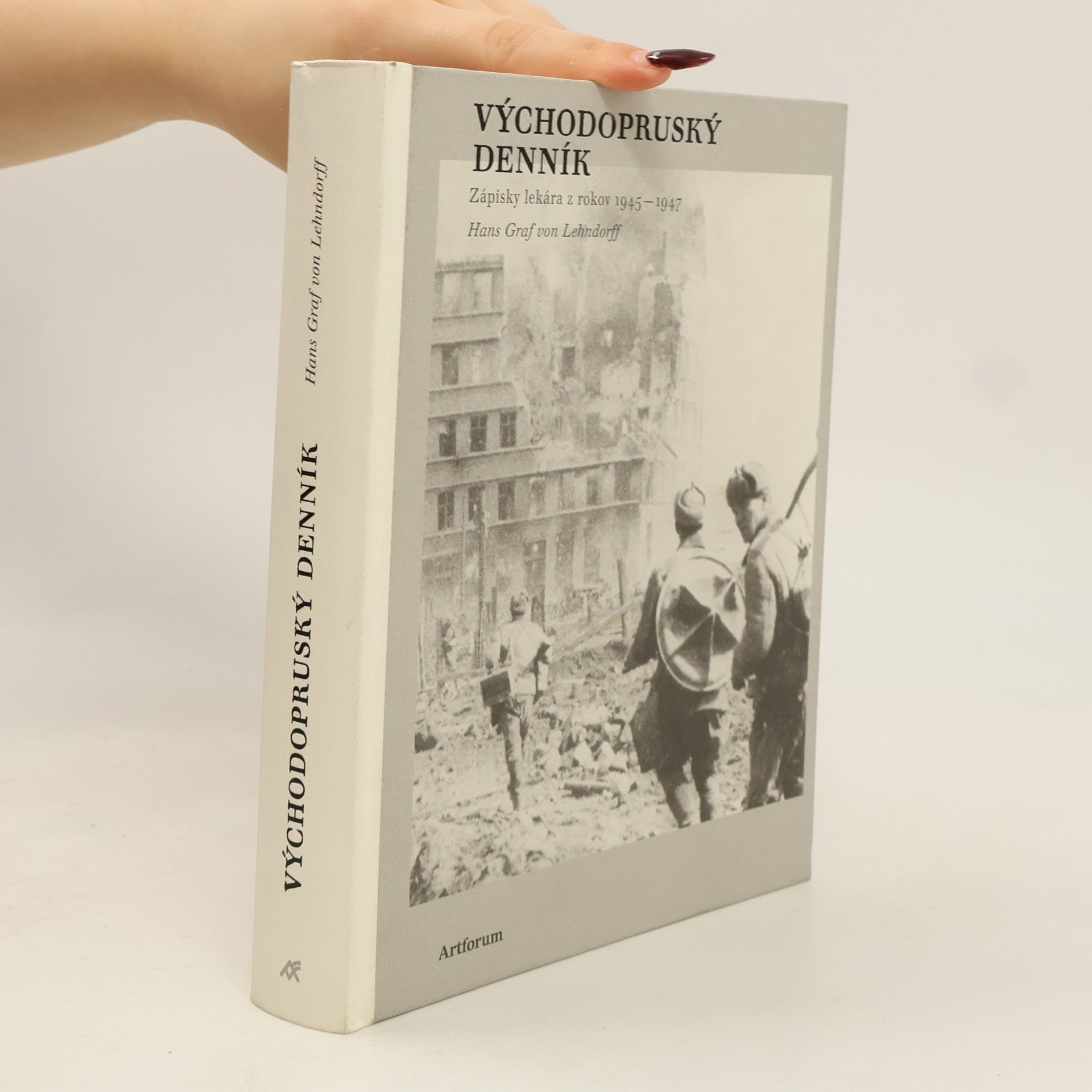 Hans von Lehndorff Východopruský denník: Zápisky lekára z rokov 1945-1947
