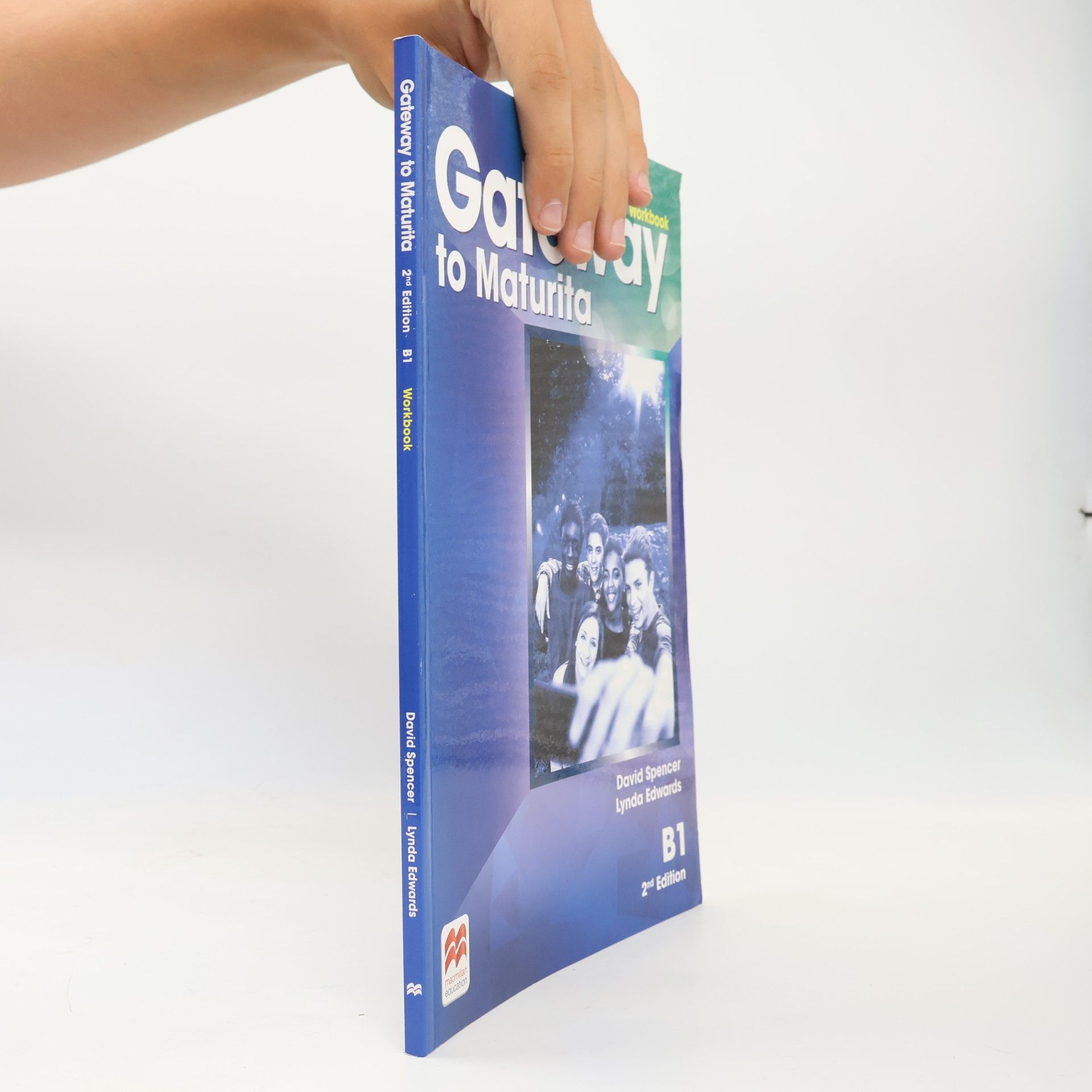 David Spencer Gateway to Maturita B1. Workbook