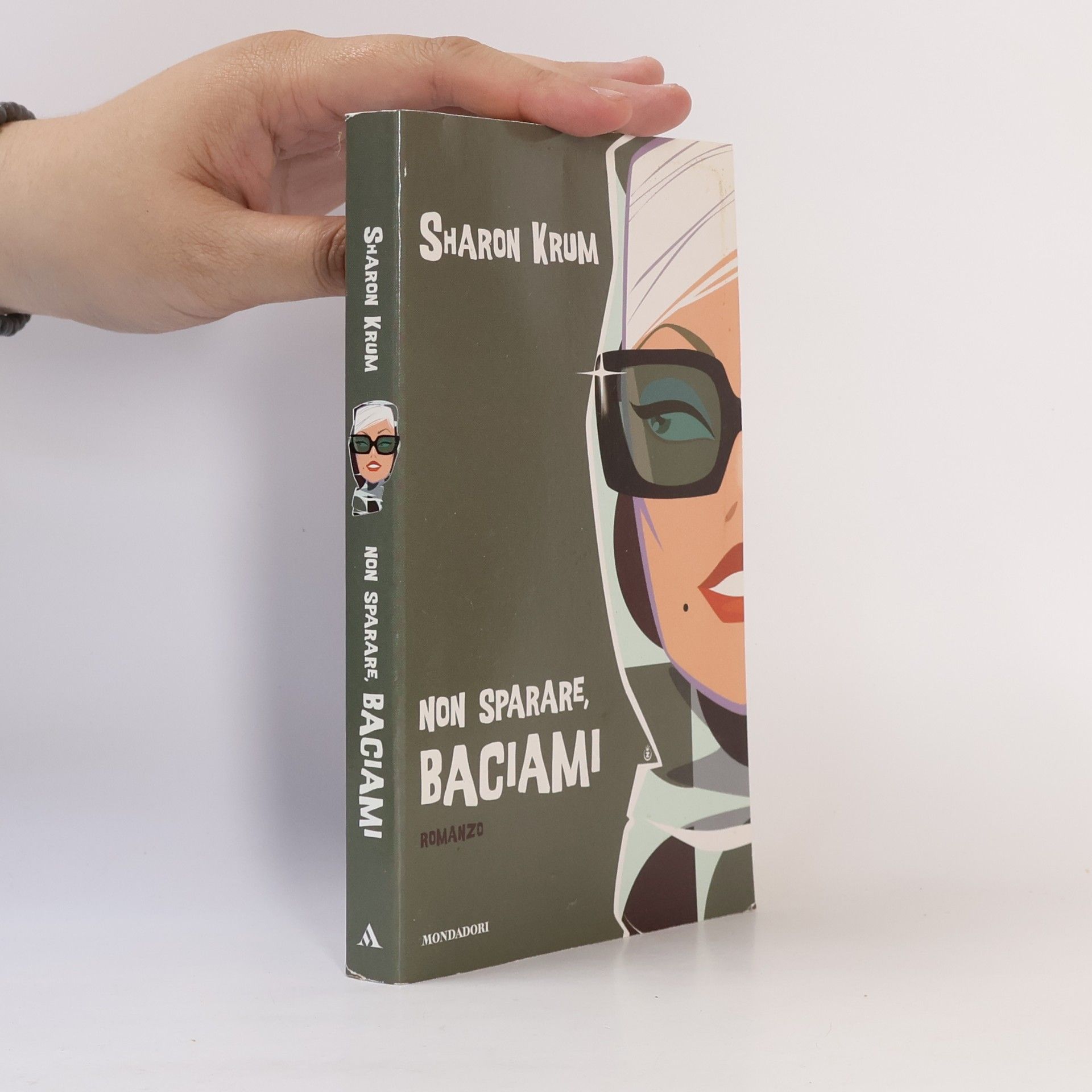 Sharon Krum Non sparare baciami