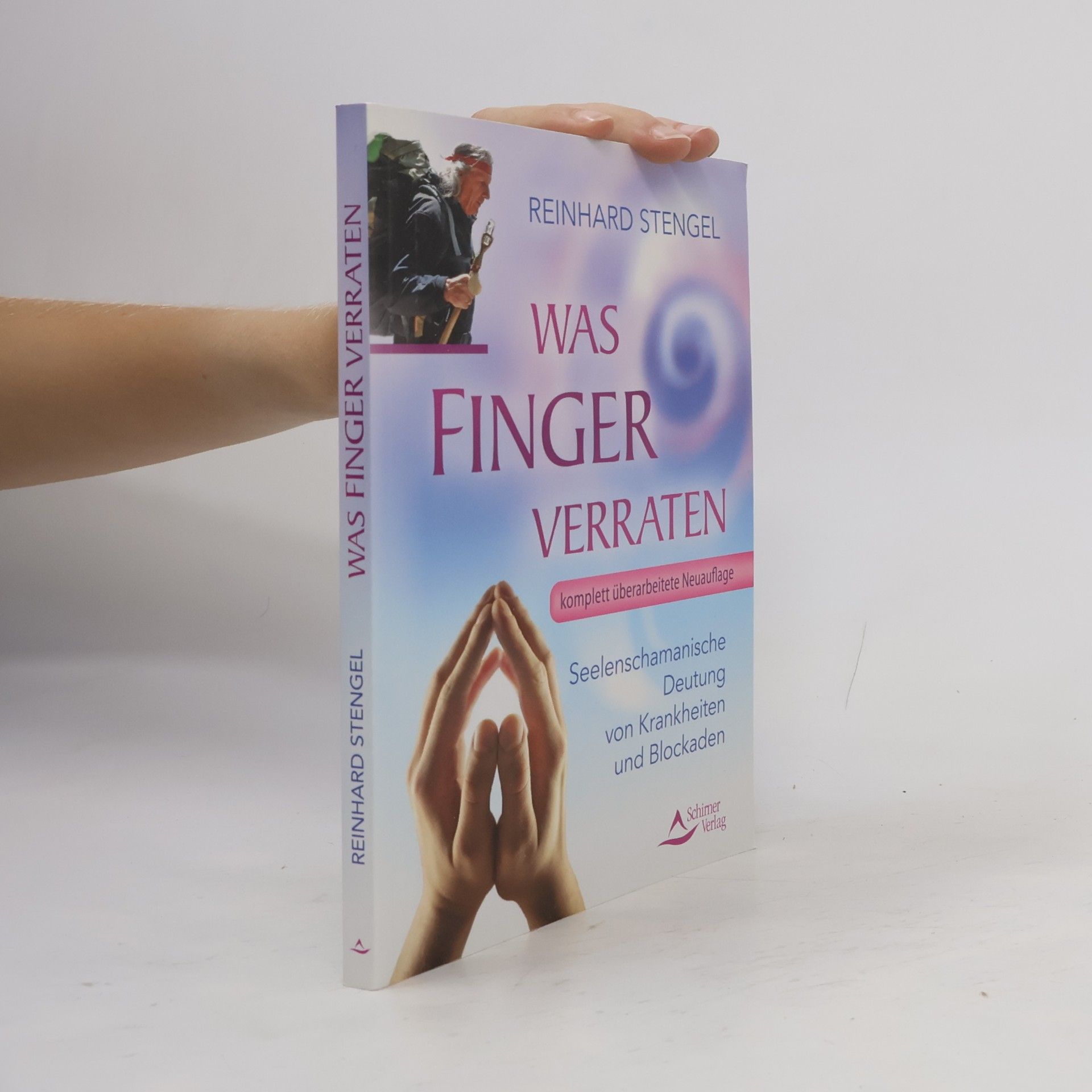 Reinhard Stengel Was Finger verraten - Komplett überarbeitete Neuauflage