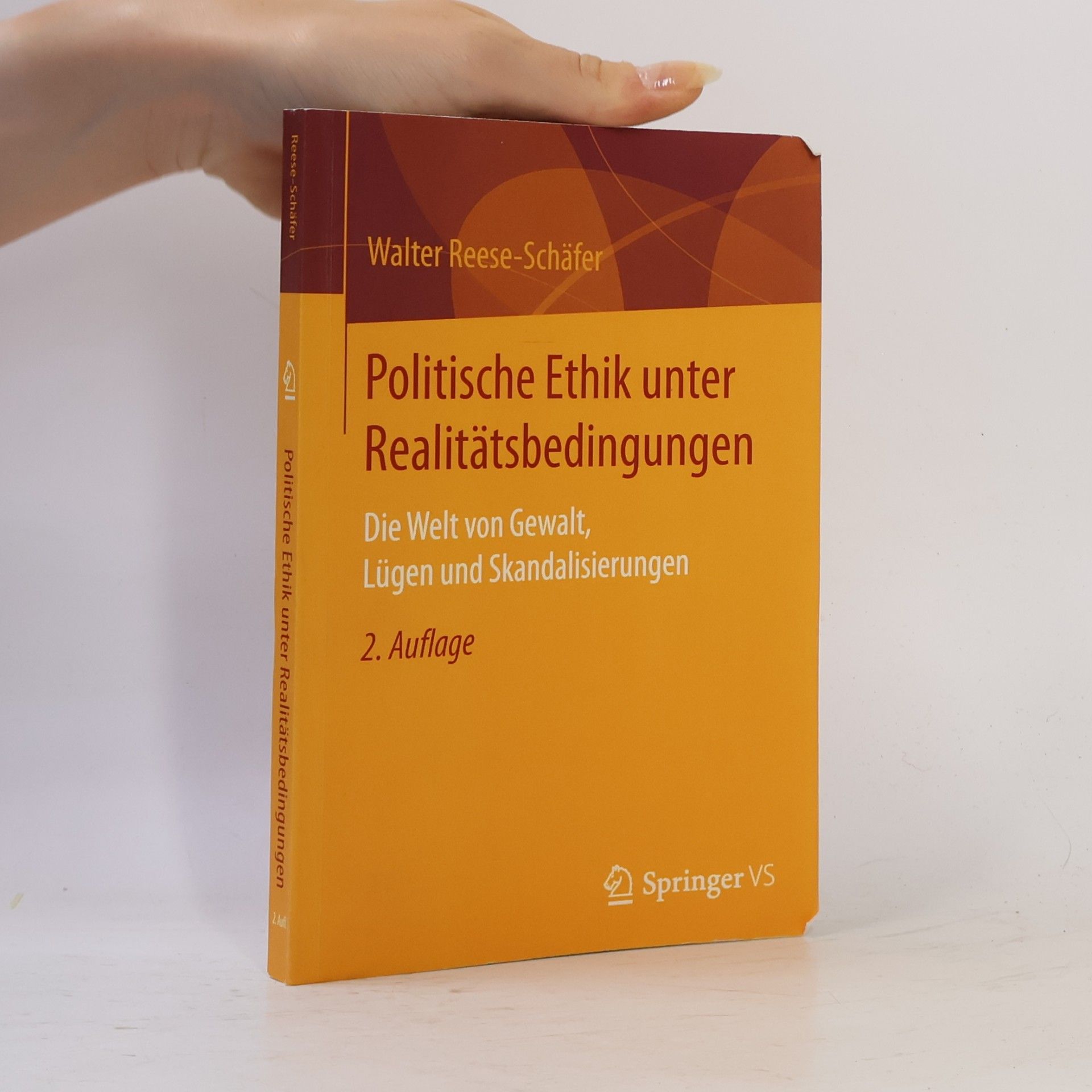 Walter Reese-Schäfer Politische Ethik unter Realitätsbedingungen