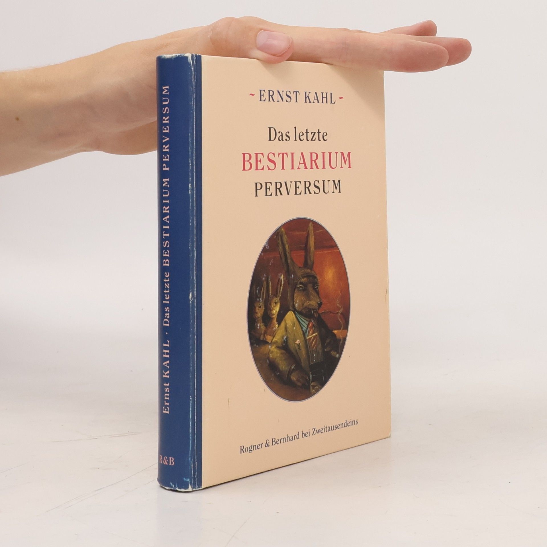 Ernst Kahl Das letzte Bestiarium perversum