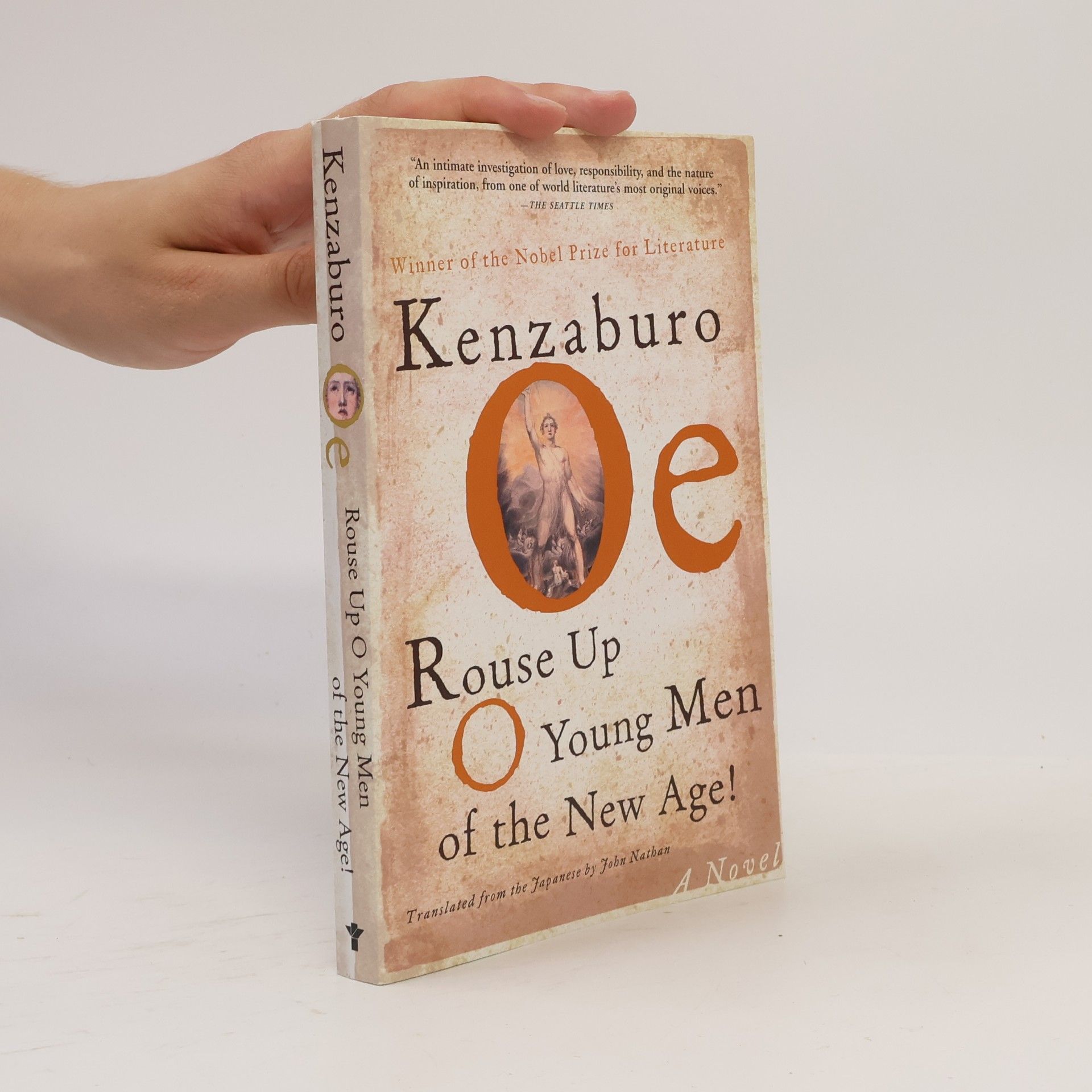 Kenzaburó Óe Rouse Up O Young Men of the New Age!