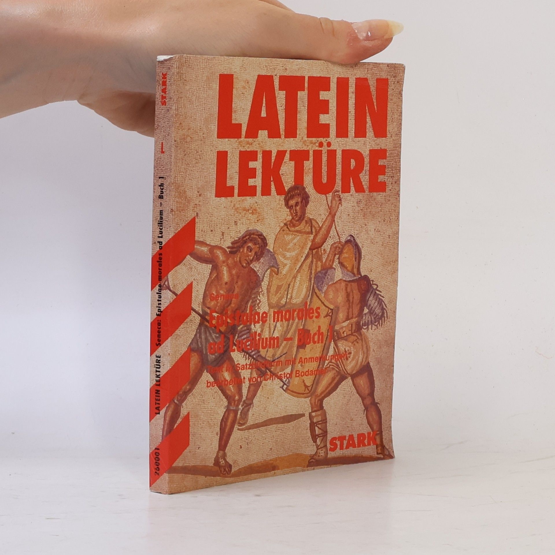 Christof Bodamer Latein Lektüre - 1: Epistulae morales ad Lucilium