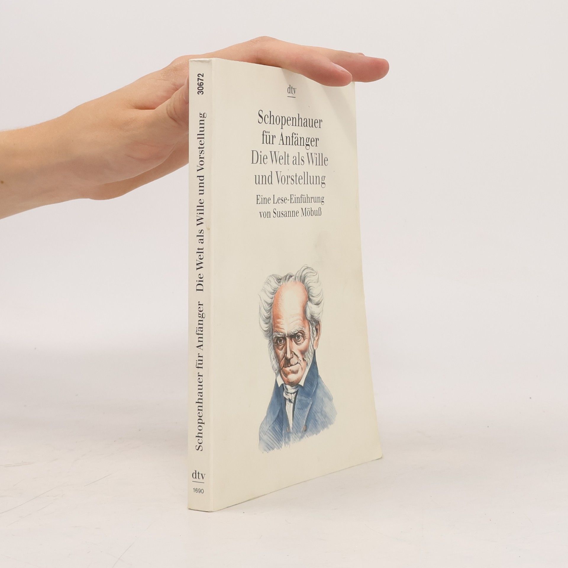 Susanne Möbuß Schopenhauer für Anfänger - Die Welt als Wille und Vorstellung