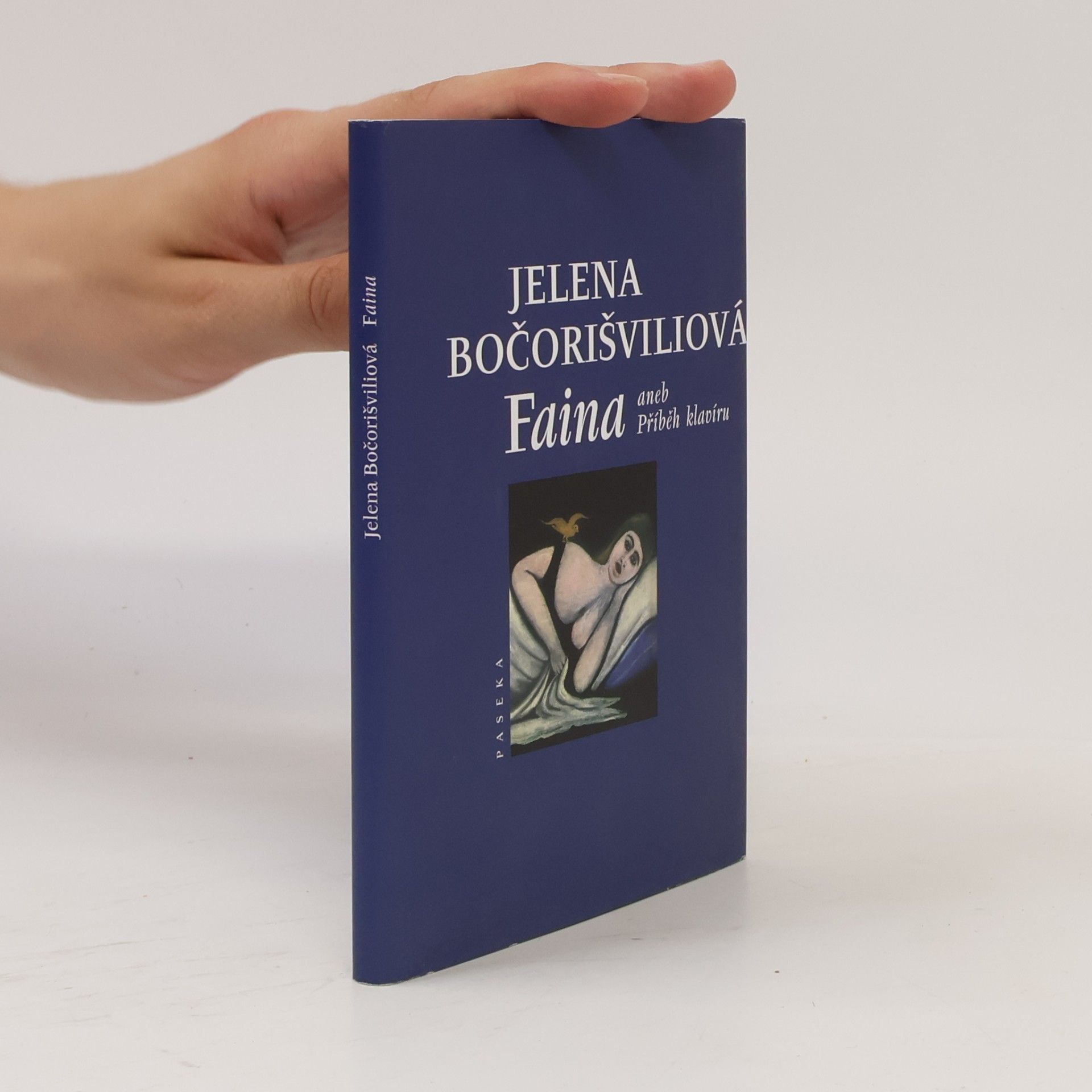 Jelena Bočorišvili Faina aneb Příběh klavíru