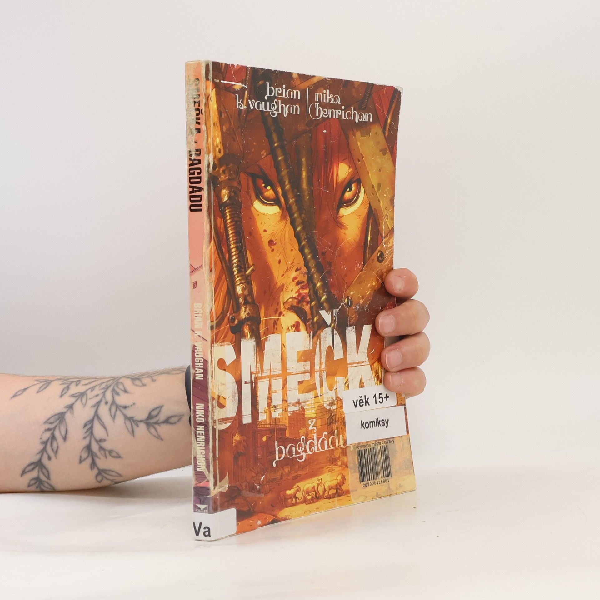 Brian K. Vaughan Smečka z Bagdádu